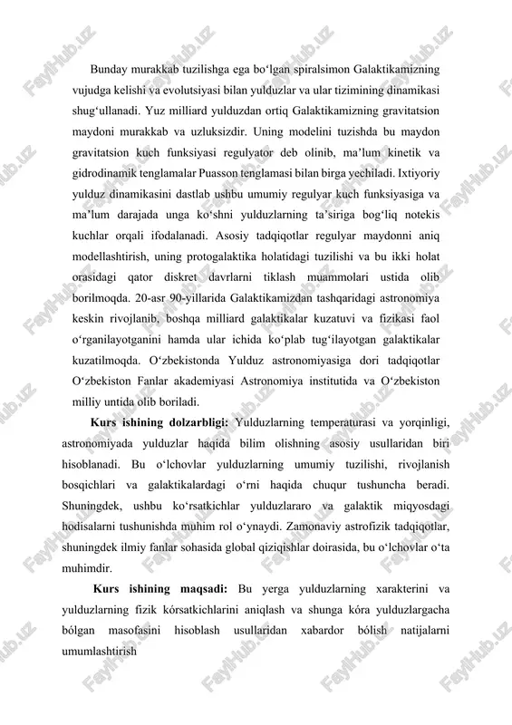 hunki disk galoga mansub boʻlmagan uzun davrli sefeidalar (oʻtagigantlar), spektral sinfi o va v boʻlgan qaynoq yulduzlar, yosh gigantlar, yulduzlarning tarqoq toʻdalaridan iborat. bunday murakkab tuzilishga ega boʻlgan spiralsimon galaktikamizning vujudga kelishi va evolutsiyasi bilan yulduzlar va ular tizimining dinamikasi shugʻullanadi. yuz milliard yulduzdan ortiq galaktikamizning gravitatsion maydoni murakkab va uzluksizdir. uning modelini tuzishda bu maydon gravitatsion kuch funksiyasi regulyator deb olinib, maʼlum kinetik va gidrodinamik tenglamalar puasson tenglamasi bilan birga yechiladi. ixtiyoriy yulduz dinamikasini dastlab ushbu umumiy regulyar kuch funksiyasiga va maʼlum darajada unga koʻshni yulduzlarning taʼsiriga bogʻliq notekis kuchlar orqali ifodalanadi. asosiy tadqiqotlar regulyar maydonni aniq modellashtirish, uning protogalaktika holatidagi tuzilishi va bu ikki holat orasidagi qator diskret davrlarni tiklash muammolari ustida olib borilmoqda. 20-asr 90-yillarida galaktikamizdan tashqaridagi astronomiya keskin rivojlanib, boshqa milliard galaktikalar kuzatuvi va fizikasi faol oʻrganilayotganini hamda ular ichida koʻplab tugʻilayotgan galaktikalar kuzatilmoqda. oʻzbekistonda yulduz astronomiyasiga dori tadqiqotlar oʻzbekiston fanlar akademiyasi astronomiya institutida va oʻzbekiston …