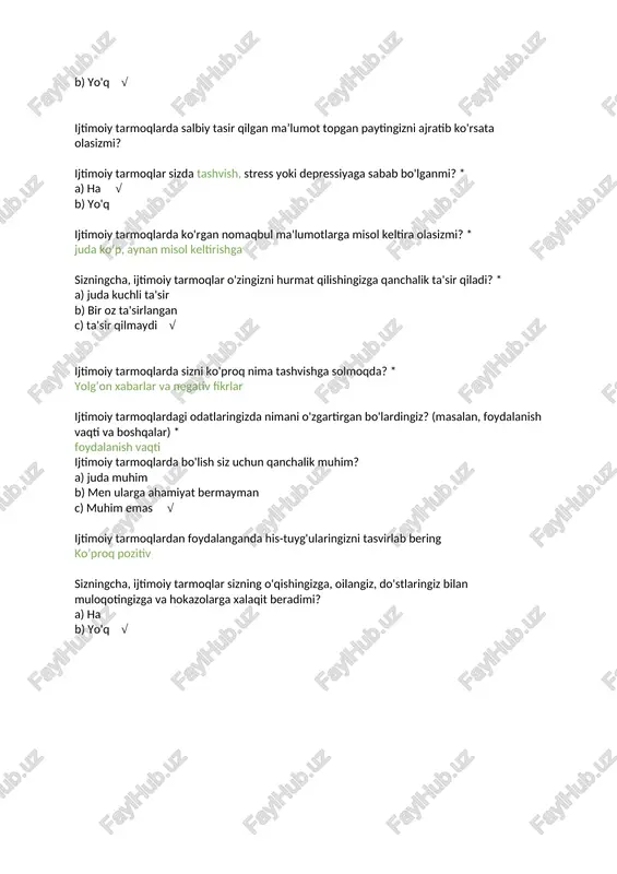 pozitiv sizningcha, ijtimoiy tarmoqlar sizning o'qishingizga, oilangiz, do'stlaringiz bilan muloqotingizga va hokazolarga xalaqit beradimi? a) ha b) yo'q