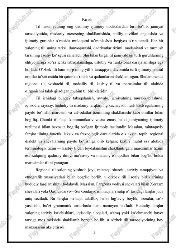 ari yoki qashqadaryo—surxondaryo mintaqalari nutqi o‘rtasidagi farqlar juda aniq seziladi. bu farqlar nafaqat talaffuz, balki lug‘aviy boylik, iboralar, so‘z yasalishi, ba’zi grammatik unsurlarda ham namoyon bo‘ladi. hududiy farqlar xalqning tarixiy ko‘chishlari, iqtisodiy aloqalari, o‘troq yoki ko‘chmanchi hayot tarziga mos ravishda shakllanib borgan bo‘lib, u o‘zbek tili taraqqiyotining boy manzarasini aks ettiradi. mazkur referatning maqsadi — regional til, vositachi til, mahalliy til, kasbiy til va marosimlar tilining lingvistik xususiyatlari, shakllanish omillari, sosiolingvistik o‘rni, tarixiy ildizlari, kommunikativ funksiyalari va o‘zbek til taraqqiyotidagi ahamiyatini chuqur ilmiy tahlil qilishdir. referat davomida har bir til turi alohida bob sifatida ko‘rib chiqilib, ularning lingvistik jihatlari, tarixiy shakllanishi, zamonaviy holati, ijtimoiy funksiyalari batafsil bayon etiladi 2.regional til xusiyatlari vositachi til esa turli ijtimoiy guruhlar, millatlar yoki kasbiy qatlamlar o‘rtasida kommunikativ vosita vazifasini bajaradi. tarixda turli davrlarda fors tili, arab tili, keyinchalik rus tili ayrim hududlarda vositachi til sifatida xizmat qilgan. bugungi kunda ham xalqaro maydonda ingliz tilining …
