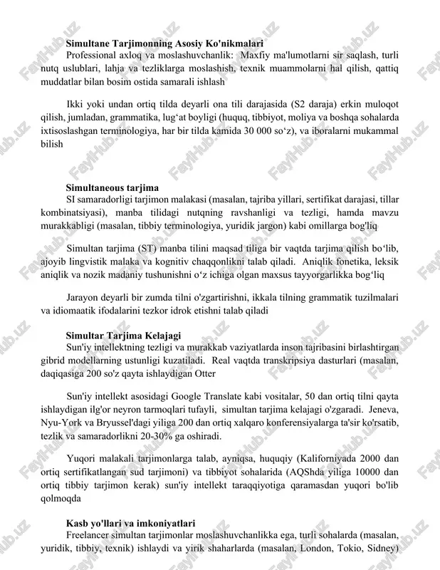 alari professional axloq va moslashuvchanlik: maxfiy ma'lumotlarni sir saqlash, turli nutq uslublari, lahja va tezliklarga moslashish, texnik muammolarni hal qilish, qattiq muddatlar bilan bosim ostida samarali ishlash ikki yoki undan ortiq tilda deyarli ona tili darajasida (s2 daraja) erkin muloqot qilish, jumladan, grammatika, lug‘at boyligi (huquq, tibbiyot, moliya va boshqa sohalarda ixtisoslashgan terminologiya, har bir tilda kamida 30 000 so‘z), va iboralarni mukammal bilish simultaneous tarjima si samaradorligi tarjimon malakasi (masalan, tajriba yillari, sertifikat darajasi, tillar kombinatsiyasi), manba tilidagi nutqning ravshanligi va tezligi, hamda mavzu murakkabligi (masalan, tibbiy terminologiya, yuridik jargon) kabi omillarga bog'liq simultan tarjima (st) manba tilini maqsad tiliga bir vaqtda tarjima qilish boʻlib, ajoyib lingvistik malaka va kognitiv chaqqonlikni talab qiladi. aniqlik fonetika, leksik aniqlik va nozik madaniy tushunishni oʻz ichiga olgan maxsus tayyorgarlikka bogʻliq jarayon deyarli bir zumda tilni o'zgartirishni, ikkala tilning grammatik tuzilmalari va idiomaatik ifodalarini tezkor idrok etishni talab qiladi simultar tarjima kelajagi sun'iy …