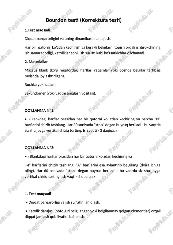 tijasida ish samaradorligi, xatoliklar soni, ish sur‘ati kabi ko‘rsatkichlar chiqadi. mazkur ko‘rsatkichlar diqqatning barqarorligi va jamlanish darajasini baholashga yordam beradi. 3. ishni o‘tkazish metodikasi (materiallar va uslub) 1. materiallar: • korrektura blanki: tartibsiz joylashtirilgan harflar (yoki raqamlar) jadvalli qog‘oz. • ruchka yoki qalam. • sekundomer (yoki telefon taymeri). 2. qo‘llanma (instruksiya) misoli: • ishtirokchi blankdagi harflarni ketma-ket ko‘zdan kechiradi. • oldindan aytilgan ma’lum harflarni (masalan, “a” harflarini) belgilash (aylana ichiga olish yoki ustidan chizish va yana boshqa masalan “i’’ harifini tagiga chiziq tortishi ) kerak. • har 30 soniyada “stop” deyiladi va ishtirokchi shu nuqtada vertikal chiziq qo‘yadi (qayerda to‘xtaganini belgilab qo‘yadi). • umumiy vaqt, masalan, 3 daqiqa. 3. ishni o‘tkazish tartibi: • ishtirokchi tayyor holga keladi, test o‘tkazuvchi “boshladik” deb sekundomerni ishga tushiradi. • 30 soniya o‘tgach, “stop” deyiladi, ishtirokchi o‘sha joyda vertikal chiziq chizadi, so‘ng darhol davom etadi. • shunday tartibda har 30 soniyada belgi qo‘yilib, 3 daqiqa …