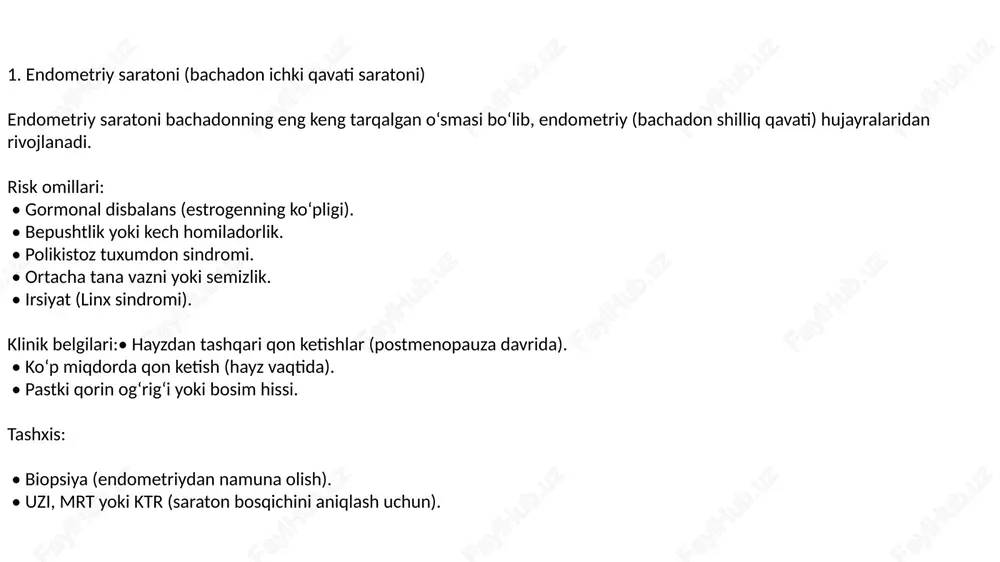 rli zanos (molyar homiladorlik). • tug‘ruq yoki abortdan keyingi asoratlar. klinik belgilari: • hayzdan tashqari qon ketish. • bepushtlik yoki homiladorlikning davom etmasligi. • qorin og‘rig‘i. tashxis: • hcg darajasining yuqoriligi. • biopsiya va utt. umumiy diagnostika usullari: 1. ultratovush (utt): organlarning holatini tekshirish uchun birlamchi usul. 2. biopsiya: o‘sma to‘qimasidan namuna olib, mikroskop ostida o‘rganish. 3. mrt va ktr: kasallikning tarqalishini aniqlash uchun. 4. qon tahlillari: • o‘sma markerlari (masalan, ca-125). • hcg (agar xoryokarsinoma bo‘lsa). bachadon saratonlari bosqichlari saraton to‘rtta asosiy bosqichga bo‘linadi: 1. 1-bosqich: saraton faqat bachadonda. 2. 2-bosqich: saraton bachadon bo‘yni yoki atrofdagi to‘qimalarga tarqalgan. 3. 3-bosqich: saraton qorin bo‘shlig‘i yoki limfa tugunlariga tarqalgan. 4. 4-bosqich: saraton boshqa organlarga metastaz bergan (masalan, o‘pka, jigar). image1.png image2.png image3.png image4.png /docprops/thumbnail.jpeg