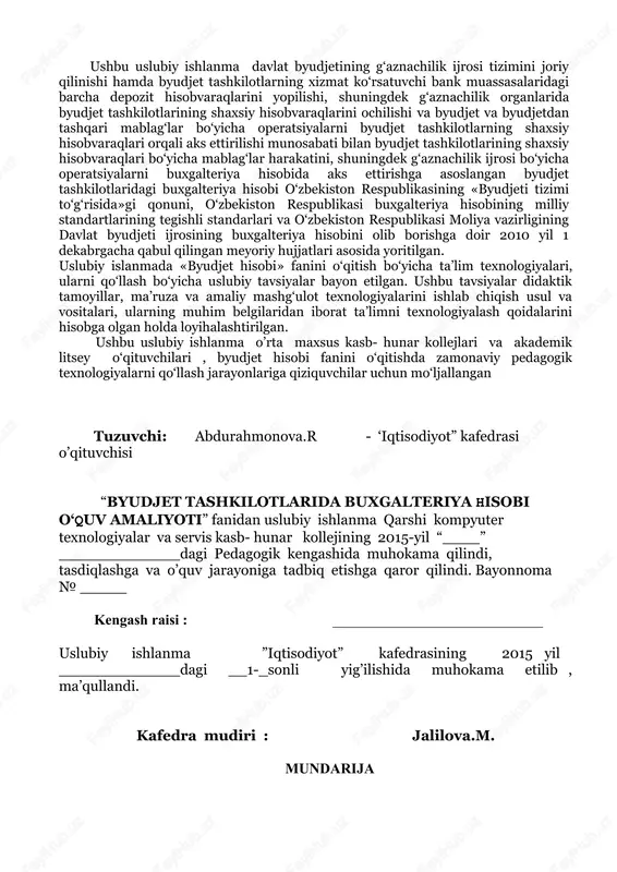 ” fanidan uslubiy ishlanma qarshi kompyuter texnologiyalar va servis kasb- hunar kollejining 2015-yil “____” _____________dagi pedagogik kengashida muhokama qilindi, tasdiqlashga va o’quv jarayoniga tadbiq etishga qaror qilindi. bayonnoma № _____ kengash raisi : _____________________________ uslubiy ishlanma ”iqtisodiyot” kafedrasining 2015 yil _____________dagi __1-_sonli yig’ilishida muhokama etilib , ma’qullandi. kafedra mudiri : jalilova.m. mundarija 1. «byudjet tashkilotlarida buhgalteriya hisobi» fanidan ma’ruza va amaliy mashg‘ulotlari hamda mustaqil ta’lim mavzularining soatlar bo‘yicha taqsimoti t/r fan mavzularining nomi jami soatlar shu jumladan ma’ruza amaliy mashg’ulot mustaqil ta’lim 1. byudjet tashkilotlarida buxgalteriya hisobini tashkil qilish va uning vazifalari mustaqil ish : bosh buxgalterning huquqi va majburiyatlari.mussasa xarajatlar smetasining ijrosi hisobi bo‘yicha foydalaniladigan buxgalteriya hujjatlari. 8 2 4 2 2 tashkilotlarda moliyalashtirishning hisobi. smeta harajatlarini bajarish hisobi xususiyatlari va uning tuzilishi mustaqil ish : xarajatlar tarkibi va turlari.xarajatlar hisobi.xarajatlarni moliyalashtirish tartibi 8 6 2 3 pul mablag‘lari va xarajatlar hisobi. mustaqil ish : byudjet tashkilotlari pul mablag‘lari …
