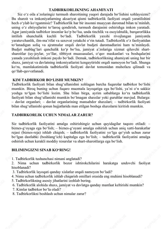 sodiy resurslarni o‘zaro biriktirish orqali yangi mahsulot va xizmatlar yaratish tashabbusini ilgari suradi. 2. tavakkalchilik. tadbirkor o‘z faoliyatini qanchalik puxta rejalashtirishidan qat’i nazar, uning muvaffaqiyatli amalga oshishi kafolatlanmagan. faoliyat davomida uning natijasiga salbiy ta’sir ko‘rsatuvchi juda ko‘p xavf-xatar (risk)lar paydo bo‘lishi mumkin. tadbirkor – bu turli xavfxatar, muammo va to‘siqlardan cho‘chimasdan, o‘z maqsadiga erishishda tavakkalchilikka bora oluvchi shaxs hisoblanadi. 3. mas’uliyat. tadbirkorning tashabbusi va tavakkalchiligi ortida uning mas’uliyati, ya’ni o‘zining xatti-harakati uchun mol-mulki va resurslari bilan javobgar bo‘lishga tayyorligi turadi. 4. yangilikka intilish. tadbirkorlikning mazmunida yangilikka intilish, ya’ni o‘z faoliyatini tashkil etish va amalga oshirishda yanada yuqori natijalarga erishish uchun muayyan yangilik va o‘zgarishlar kiritib borish muhim o‘rin tutadi. tadbirkorlikning ahamiyati siz o‘z oila a’zolaringiz turmush sharoitining yuqori darajada bo‘lishini xohlaysizmi? bu sharoit va imkoniyatlarning aksariyat qismi tadbirkorlik faoliyati orqali yaratilishini hech o‘ylab ko‘rganmisiz? tadbirkorlik har bir insonni muayyan daromad bilan ta’minlab, uning o‘z ehtiyojlarini to‘laroq qondirish, turmush darajasini oshirishga …
