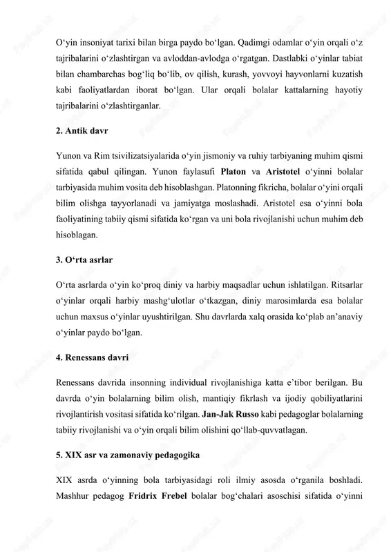 ar tarbiyasida muhim vosita deb hisoblashgan. platonning fikricha, bolalar o‘yini orqali bilim olishga tayyorlanadi va jamiyatga moslashadi. aristotel esa o‘yinni bola faoliyatining tabiiy qismi sifatida ko‘rgan va uni bola rivojlanishi uchun muhim deb hisoblagan. 3. o‘rta asrlar o‘rta asrlarda o‘yin ko‘proq diniy va harbiy maqsadlar uchun ishlatilgan. ritsarlar o‘yinlar orqali harbiy mashg‘ulotlar o‘tkazgan, diniy marosimlarda esa bolalar uchun maxsus o‘yinlar uyushtirilgan. shu davrlarda xalq orasida ko‘plab an’anaviy o‘yinlar paydo bo‘lgan. 4. renessans davri renessans davrida insonning individual rivojlanishiga katta e’tibor berilgan. bu davrda o‘yin bolalarning bilim olish, mantiqiy fikrlash va ijodiy qobiliyatlarini rivojlantirish vositasi sifatida ko‘rilgan. jan-jak russo kabi pedagoglar bolalarning tabiiy rivojlanishi va o‘yin orqali bilim olishini qo‘llab-quvvatlagan. 5. xix asr va zamonaviy pedagogika xix asrda o‘yinning bola tarbiyasidagi roli ilmiy asosda o‘rganila boshladi. mashhur pedagog fridrix frebel bolalar bog‘chalari asoschisi sifatida o‘yinni tarbiyaviy jarayonning asosiy elementi sifatida tanitgan. frebel o‘yinni bolalarning o‘z-o‘zini anglash va dunyoni o‘rganish vositasi deb …