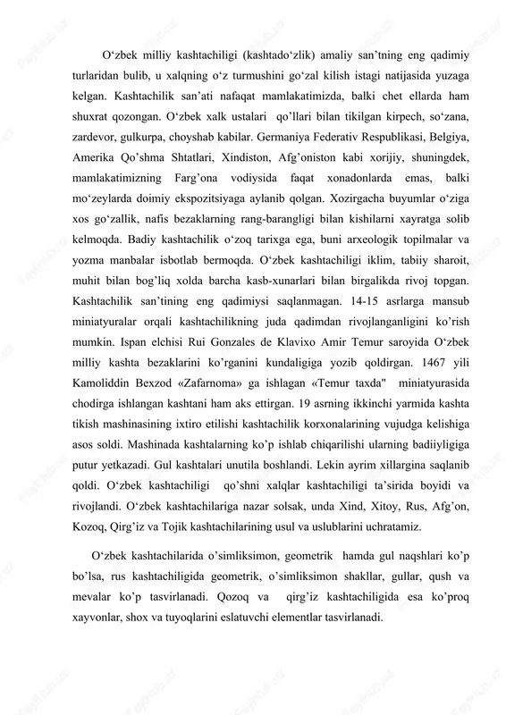 shtachilarida o’simliksimon, geometrik hamda gul naqshlari ko’p bo’lsa, rus kashtachiligida geometrik, o’simliksimon shakllar, gullar, qush va mevalar ko’p tasvirlanadi. qozoq va qirg’iz kashtachiligida esa ko’proq xayvonlar, shox va tuyoqlarini eslatuvchi elementlar tasvirlanadi. qadimiy an’analarga ko’ra, o‘zbek qizlari – bo’lajak kelinchaklar seplari – xar xil kashtachilik buyumlarini o‘zlari tayyorlashlari lozim edi. kashtalar kanchalik nozik, chiroyli bo’lsa, qayliq shunchalik yuqori baxolanar edi. qizlar 7-9 yoshdan boshlab kashta tikishga o’rgatilardi. ular uch, to’rt yildan keyin mustaqil kashta tika boshlaydilar. yetishib chiqqan kashtachilar o‘zining san’ati va tabiatiga ko’ra go‘zallik xaqidagi orzularini ifodalashga xarakat qilganlar. kashtachilikning maxsus turlaridan biri – applikatsiyadir. applikatsiya - lotincha yopishtirish degan ma’noni bildirib, gazlama qog’oz va boshqa tikish yuli bilan bezash demakdir. applikatsiya kashtado‘zlikni maxsus turi bo’lib, u o‘ziga xos texnologiyaga ega. asosiy matoga rangdor mato parchasini, charm va boshqalarni qadab, atrofi choklanadi. applikatsiyada ko’pincha izma choklardan foydalaniladi. kashtaning bu turi o‘zbekistonda yaxshi rivojlanmagan. xozirgi vaqtda ko’pincha bolalar paltolariga, kuylaklariga, …