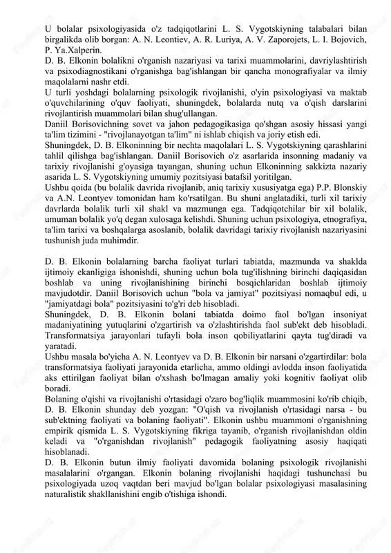 gan kosmopolit tabiatning xatolarini tahlil qilish va muhokama qilish" ga bag'ishlangan komissiya yig'ilishi bo'lib o'tishi kerak edi, ammo stalin o'sha kuni vafot etdi va u qoldirildi va keyin bekor qilindi. podpolkovnik d. b. elkonin ishdan olindi. 1953 yil sentyabr oyida d. b. elkonin rsfsr pedagogika fanlari akademiyasi psixologiya institutining (hozirgi rossiya ta'lim akademiyasining psixologik instituti) to'la vaqtli ishchisiga aylandi va u erda umrining oxirigacha ishladi. u institutdagi bir nechta laboratoriyalarni boshqargan, 1962 yilda doktorlik dissertatsiyasini himoya qilgan va 1968 yilda sssr pedagogika fanlari akademiyasining muxbir a'zosi etib saylangan. ko'p yillar davomida 1966 yilda tashkil etilgan moskva davlat universitetining psixologiya fakultetida dars bergan. o'g'li - psixolog boris elkonin (1950 yilda tug'ilgan). ilmiy faoliyat u 1930 yilda m. ya.basovning tahriri ostida "shartli reflekslar doktrinasi" risolasini yozgan. ushbu asarda 26 yoshli d. elkonin o'quvchiga "shartli refleks" va asab tizimi tuzilishining savollari haqida batafsil tushuntirib berdi. e'tibor bering, ushbu ish uchun havolalar ro'yxatida fiziolog …
