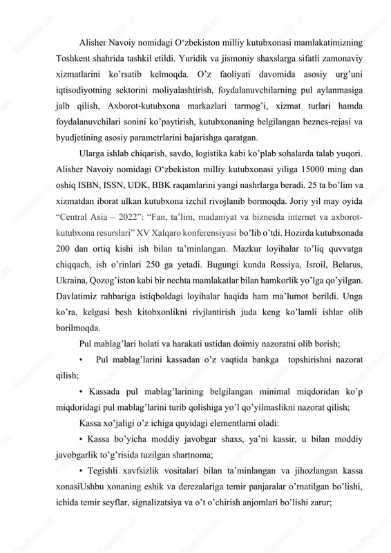 ridan ko’p miqdoridagi pul mablag’larini turib qolishiga yo’l qo’yilmaslikni nazorat qilish; kassa xo’jaligi o’z ichiga quyidagi elementlarni oladi: • kassa bo’yicha moddiy javobgar shaxs, ya’ni kassir, u bilan moddiy javobgarlik to’g’risida tuzilgan shartnoma; • tegishli xavfsizlik vositalari bilan ta’minlangan va jihozlangan kassa xonasiushbu xonaning eshik va derezalariga temir panjaralar o’rnatilgan bo’lishi, ichida temir seyflar, signalizatsiya va o’t o’chirish anjomlari bo’lishi zarur; •kassa bo’yicha hujjatlar tizimi, ya’ni kassa kitobi, kirim va chiqim kassa orderlari, ularni qayd etish jurnali va boshqalar. kassaga pul mablag’lari turli manbalardan kelib tushadi, masalan bankdan, savdo shahobchalaridan, kutubxona xodimlaridan va boshqa manbalardan. barcha hollarda pul mablag’lari kassaga «kirim kassa orderi» hujjati asosida qabul qilinadi. ushbu barcha kutubxonalar uchun yagona shakl va mazmunga ega bo’lgan hujjat buxgalteriyada tuziladi, unga kirim va chiqim kassaorderlarini qayd etish jurnali bo’yicha tartib raqami beriladi. kirim kassaorderi chap va o’ng tomonlarga bo’linadi. uning chap tomoni kirim kassa orderideb atalib, unda pul mablag’larining kimdan, …