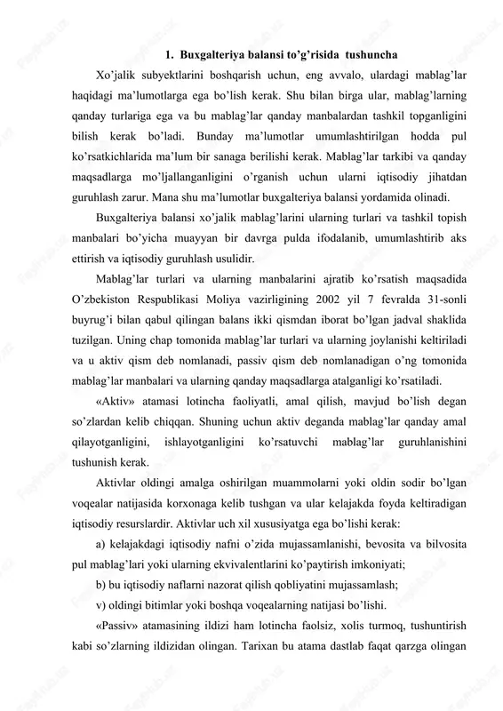 onaga kelib tushgan va ular kelajakda foyda keltiradigan iqtisodiy resurslardir. aktivlar uch xil xususiyatga ega bo’lishi kerak: a) kelajakdagi iqtisodiy nafni o’zida mujassamlanishi, bevosita va bilvosita pul mablag’lari yoki ularning ekvivalentlarini ko’paytirish imkoniyati; b) bu iqtisodiy naflarni nazorat qilish qobliyatini mujassamlash; v) oldingi bitimlar yoki boshqa voqealarning natijasi bo’lishi. «passiv» atamasining ildizi ham lotincha faolsiz, xolis turmoq, tushuntirish kabi so’zlarning ildizidan olingan. tarixan bu atama dastlab faqat qarzga olingan mablag’larga nisbatan, ya’ni uchinchi shaxslar oldidagi majburiyatlarga nisbatan qo’llanar edi. bu bilan mulk egasi qarzga olingan mablag’larga bo’lgan munosabatda o’zboshimchalikdan o’zini tutishi kerakligi ta’kidlangan edi. keyinchalik «passiv» atamasi manbalarning boshqa moddalariga ham tarqatilgan bo’lib, faqat korxona majburiyatlarini tavsiflabgina emas, mablag’lar turlarini qanday maqsadlarga mo’ljallanganligini ham tavsiflash uchun ishlatiladigan bo’ldi. manbalarning tarkibiy qismini majburiyatlar tashkil etadi. subyektning majburiyatlari bu oldingi amalga oshirilgan operatsiyalarning natijasi yoki kelajakda o’zida mujassamlangan iqtisodiy nafni chiqib ketishi yoki yangi majburiyatlarni vujudga kelishi bilan yakunlanadi. majburiyatlarni uch xil …