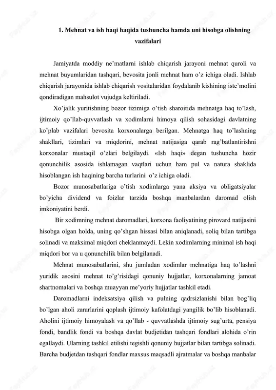 n bog’liq bo’lgan aholi zararlarini qoplash ijtimoiy kafolatdagi yangilik bo’lib hisoblanadi. aholini ijtimoiy himoyalash va qo’llab - quvvatlashda ijtimoiy sug’urta, pensiya fondi, bandlik fondi va boshqa davlat budjetidan tashqari fondlari alohida o’rin egallaydi. ularning tashkil etilishi tegishli qonuniy hujjatlar bilan tartibga solinadi. barcha budjetdan tashqari fondlar maxsus maqsadli ajratmalar va boshqa manbalar hisobidan tashkil etilib, davlat budjetidan ajralgan holda faoliyat ko’rsatadi va muhim ijtimoiy tadbirlar va rejalarni moliyalashtirishda foydalaniladi. mehnatga haq to’lash bo’yicha hisoblashishlar buxgalteriya hisobi schyotlarining 6710-«mehnat haqi bo’yicha xodim bilan hisoblashishlar» passiv schyotida yuritiladi. mehnat va unga haq to’lash hisobi korxonaning hisob tizimida asosiy o’rinlardan birini egallaydi va u mehnatning son hamda sifati, iste’molga yo’naltiriladigan mablag’lardan foydalanish ustidan operativ nazoratni ta’minlashga qaratilgan. xo’jalik yuritishning yangi sharoitida mehnat va unga haq to’lash hisobining asosiy vazifalari quyidagilardan iborat: · soliqlar va ish haqidan ushlanmalar ham qo’shilgan holda korxona xodimlari bilan mehnatga haq to’lashga doir hisob-kitoblarni o’z vaqtida olib borish; · …