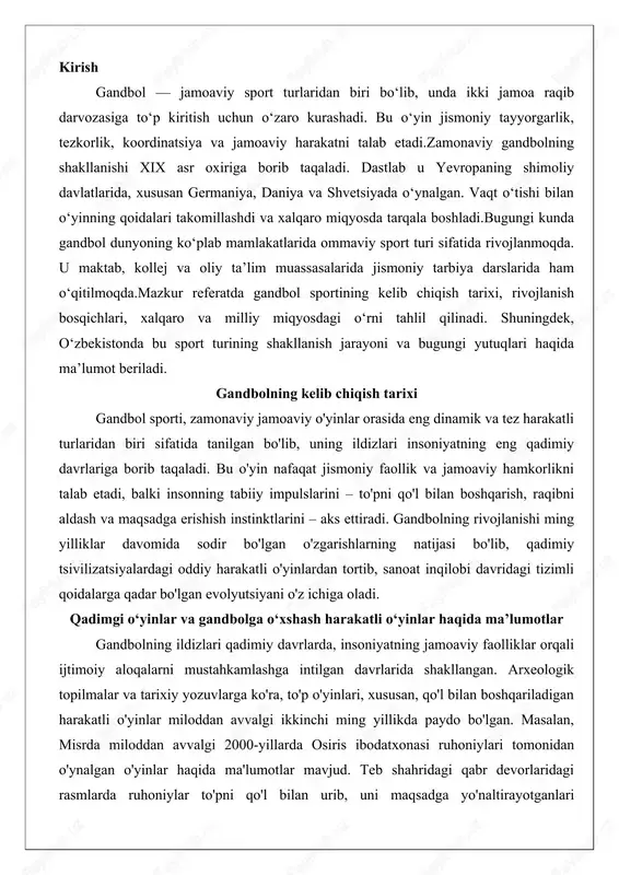 olliklar orqali ijtimoiy aloqalarni mustahkamlashga intilgan davrlarida shakllangan. arxeologik topilmalar va tarixiy yozuvlarga ko'ra, to'p o'yinlari, xususan, qo'l bilan boshqariladigan harakatli o'yinlar miloddan avvalgi ikkinchi ming yillikda paydo bo'lgan. masalan, misrda miloddan avvalgi 2000-yillarda osiris ibodatxonasi ruhoniylari tomonidan o'ynalgan o'yinlar haqida ma'lumotlar mavjud. teb shahridagi qabr devorlaridagi rasmlarda ruhoniylar to'pni qo'l bilan urib, uni maqsadga yo'naltirayotganlari tasvirlangan. bu o'yinlar nafaqat diniy marosimlarning bir qismi bo'lgan, balki jismoniy tayyorgarlik va ruhiy uyg'unlikni saqlash vositasi sifatida ham xizmat qilgan. misrliklarning bu o'yini gandbolga o'xshashligi shundaki, unda to'pni qo'l bilan uzatish va raqibdan himoyalash elementlari bor edi, ammo u ko'proq individual harakatlarga asoslangan va jamoaviy xususiyatlari zaifroq bo'lgan.qadimiy yunonistonga o'tsak, gandbolga eng yaqin o'yinlarning biri filippika deb atalgan. yunon mifologiyasi va san'at asarlarida, xususan, vazalardagi rasmlarda, yoshlar va ayollar to'pni qo'l bilan urib, uni sheriklariga uzatayotganlari ko'rsatilgan. bu o'yin olimpiya o'yinlarining dastlabki shakllaridan biri bo'lib, unda tezlik, chaqqonlik va aniqlik talab etilgan. yunonlarning …