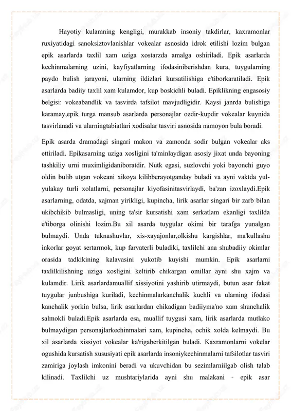 ok, kup farvaterli buladiki, taxlilchi ana shubadiiy okimlar orasida tadkikining kalavasini yukotib kuyishi mumkin. epik asarlarni taxlilkilishning uziga xosligini keltirib chikargan omillar ayni shu xajm va kulamdir. lirik asarlardamuallif xissiyotini yashirib utirmaydi, butun asar fakat tuygular junbushiga kuriladi, kechinmalarkanchalik kuchli va ularning ifodasi kanchalik yorkin bulsa, lirik asarlardan chikadigan badiiyma'no xam shunchalik salmokli buladi.epik asarlarda esa, muallif tuygusi xam, lirik asarlarda mutlako bulmaydigan personajlarkechinmalari xam, kupincha, ochik xolda kelmaydi. bu xil asarlarda xissiyot vokealar ka'rigaberkitilgan buladi. kaxramonlarni vokelar ogushida kursatish xususiyati epik asarlarda insoniykechinmalarni tafsilotlar tasviri zamiriga joylash imkonini beradi va ukuvchidan bu sezimlarniilgab olish talab kilinadi. taxlilchi uz mushtariylarida ayni shu malakani - epik asar zamiridagibadiiy ma'noni ilgay olish va mantikiy xulosaga kela bilishni shakllantirishga intilishi, engmuximi, asarning xayotiy va badiiy ma'nosini kashf eta olishi kerak.boshdanok kat'iy xukm tarzida ta'kidlab aytish kerakki, taxlillanadigan asar kanchalik yirik,vokealar tasviri kanchalar serkatlam, personajlar soni nechoglik kup bulmasin, taxlil mobaynida asarlarning mazmunini suzlab …