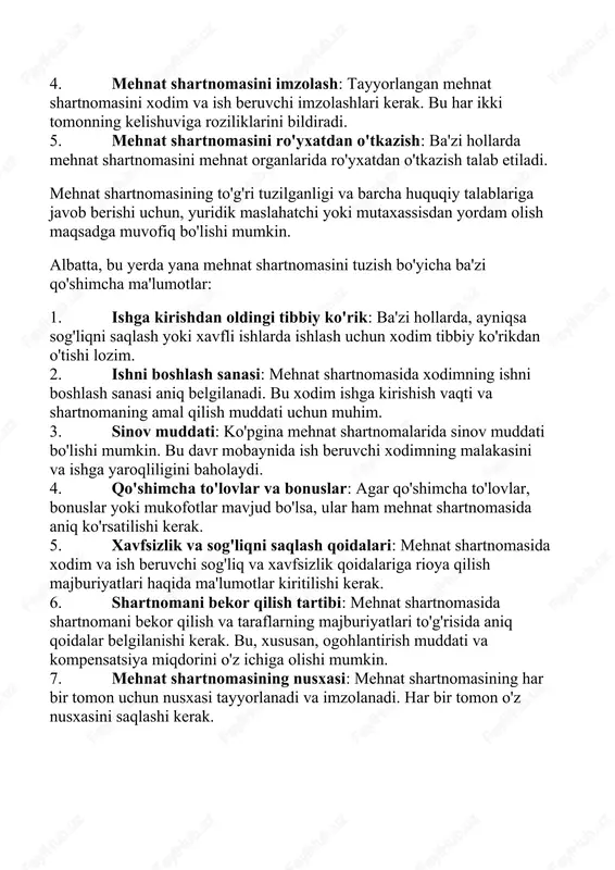 odim tibbiy ko'rikdan o'tishi lozim. 2. ishni boshlash sanasi: mehnat shartnomasida xodimning ishni boshlash sanasi aniq belgilanadi. bu xodim ishga kirishish vaqti va shartnomaning amal qilish muddati uchun muhim. 3. sinov muddati: ko'pgina mehnat shartnomalarida sinov muddati bo'lishi mumkin. bu davr mobaynida ish beruvchi xodimning malakasini va ishga yaroqliligini baholaydi. 4. qo'shimcha to'lovlar va bonuslar: agar qo'shimcha to'lovlar, bonuslar yoki mukofotlar mavjud bo'lsa, ular ham mehnat shartnomasida aniq ko'rsatilishi kerak. 5. xavfsizlik va sog'liqni saqlash qoidalari: mehnat shartnomasida xodim va ish beruvchi sog'liq va xavfsizlik qoidalariga rioya qilish majburiyatlari haqida ma'lumotlar kiritilishi kerak. 6. shartnomani bekor qilish tartibi: mehnat shartnomasida shartnomani bekor qilish va taraflarning majburiyatlari to'g'risida aniq qoidalar belgilanishi kerak. bu, xususan, ogohlantirish muddati va kompensatsiya miqdorini o'z ichiga olishi mumkin. 7. mehnat shartnomasining nusxasi: mehnat shartnomasining har bir tomon uchun nusxasi tayyorlanadi va imzolanadi. har bir tomon o'z nusxasini saqlashi kerak. mehnat shartnomasini to'ldirish va huquqiy normalarga javob …