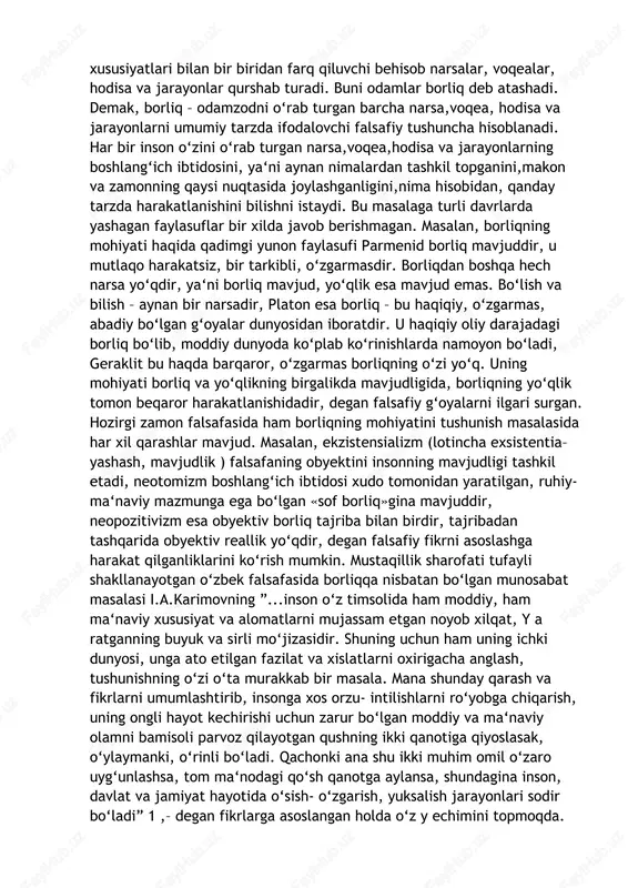 lang‘ich ibtidosi xudo tomonidan yaratilgan, ruhiy-ma‘naviy mazmunga ega bo‘lgan «sof borliq»gina mavjuddir, neopozitivizm esa obyektiv borliq tajriba bilan birdir, tajribadan tashqarida obyektiv reallik yo‘qdir, degan falsafiy fikrni asoslashga harakat qilganliklarini ko‘rish mumkin. mustaqillik sharofati tufayli shakllanayotgan o‘zbek falsafasida borliqqa nisbatan bo‘lgan munosabat masalasi i.a.karimovning ”...inson o‘z timsolida ham moddiy, ham ma‘naviy xususiyat va alomatlarni mujassam etgan noyob xilqat, y a ratganning buyuk va sirli mo‘jizasidir. shuning uchun ham uning ichki dunyosi, unga ato etilgan fazilat va xislatlarni oxirigacha anglash, tushunishning o‘zi o‘ta murakkab bir masala. mana shunday qarash va fikrlarni umumlashtirib, insonga xos orzu- intilishlarni ro‘yobga chiqarish, uning ongli hayot kechirishi uchun zarur bo‘lgan moddiy va ma‘naviy olamni bamisoli parvoz qilayotgan qushning ikki qanotiga qiyoslasak, o‘ylaymanki, o‘rinli bo‘ladi. qachonki ana shu ikki muhim omil o‘zaro uyg‘unlashsa, tom ma‘nodagi qo‘sh qanotga aylansa, shundagina inson, davlat va jamiyat hayotida o‘sish- o‘zgarish, yuksalish jarayonlari sodir bo‘ladi” 1 ,– degan fikrlarga asoslangan holda o‘z …