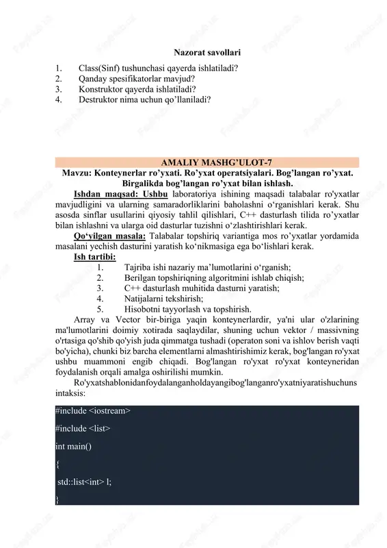 oshqalar bo'ladi va funktsiyalar tormoz bosishi, tezlikni oshirishi va h.k. ob'ekt - bu class namunasi. sinf aniqlanganda, hech qanday xotira ajratilmaydi, lekin u o'rnatilganda (ya'ni ob'ekt yaratiladi) xotira ajratiladi. amaliy mashg’ulot topshirig’i: ajratilgan topshiriqni dasturiy qismi, ya’ni skreenshorti keltiriladi. xulosa umumiy xulosalar yoziladi. nazorat savollari 1. class(sinf) tushunchasi qayerda ishlatiladi? 1. qanday spesifikatorlar mavjud? 1. konstruktor qayerda ishlatiladi? 1. destruktor nima uchun qo’llaniladi? amaliy mashg’ulot-7 mavzu: konteynerlar ro’yxati. ro’yxat operatsiyalari. bog’langan ro’yxat. birgalikda bog’langan ro’yxat bilan ishlash. ishdan maqsad: ushbu laboratoriya ishining maqsadi talabalar ro'yxatlar mavjudligini va ularning samaradorliklarini baholashni o‘rganishlari kerak. shu asosda sinflar usullarini qiyosiy tahlil qilishlari, c++ dasturlash tilida ro’yxatlar bilan ishlashni va ularga oid dasturlar tuzishni o‘zlashtirishlari kerak. qo‘yilgan masala: talabalar topshiriq variantiga mos ro’yxatlar yordamida masalani yechish dasturini yaratish ko‘nikmasiga ega bo‘lishlari kerak. ish tartibi: 1. tajriba ishi nazariy ma’lumotlarini o‘rganish; 2. berilgan topshiriqning algoritmini ishlab chiqish; 3. c++ dasturlash muhitida dasturni yaratish; 4. natijalarni …