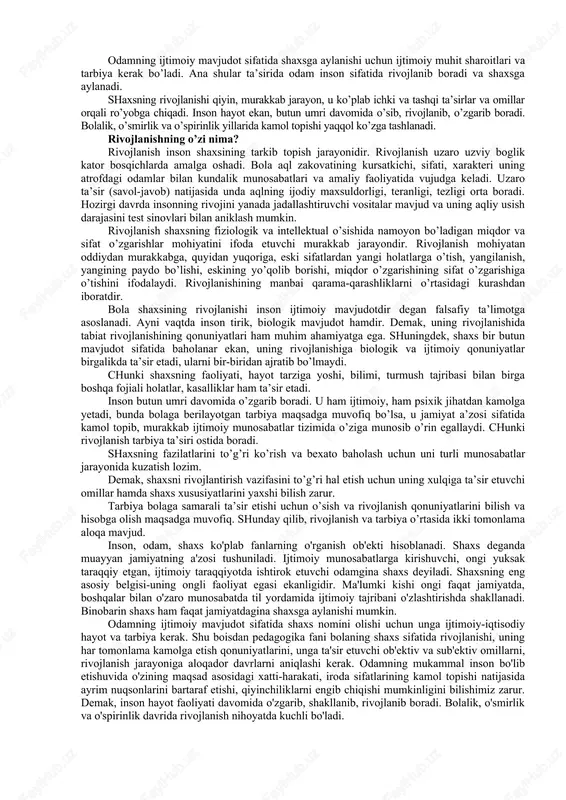 ng a’zosini ifodalashga xizmat qiladi. odam shaxs bo’lishi uchun psixik jihatdan rivojlanishi, o’zini yaxlit inson sifatida his etishi, o’z xususiyatlari va sifatlari bilan boshqalardan farq qilmog’i kerak. “individ” nima? bola ma’lum yoshga qadar “individ” sanaladi. individ (lotincha “individium” so’zidan olingan bo’lib, «bo’linmas», «alohida shaxs», «yagona» ma’nolarini anglatadi) xatti-harakatlarini shartli refleks yordamidagina tashkil eta oluvchi biologik mavjudotdir. individuallik esa shaxsning o’ziga xos xususiyatlari bo’lib, uning namoyon bo’lishi tarbiya jarayonini amalga oshirishda bola shaxsini puxta o’rganish, uning yashash sharoitlaridan yetarli darajada xabardor bo’lish va ularning hisobga olinishini taqozo etadi. individual yondashuv o’quvchilarning aqliy qobiliyatlari, bilishga bo’lgan qiziqish hamda iste’dodini namoyon etishda muhim ahamiyatga ega. bola harakatlari ongli, ijtimoiy munosabatlar jarayonidagi ishtiroki natijasida shakllana boradi. kadrlar tayyorlash milliy modelida shaxs kadrlar tayyorlash tizimining bosh sub’ekti va ob’ekti, ta’lim sohasidagi xizmatlarining iste’molchisi va ularni amalga oshiruvchi sifatida ta’riflanadi. kadrlar tayyorlash sohasidagi davlat siyosati insonni intellektual va ma’naviy-axlohiy jihatdan tarbiyalash, uning har tomonlama rivojlangan shaxs …