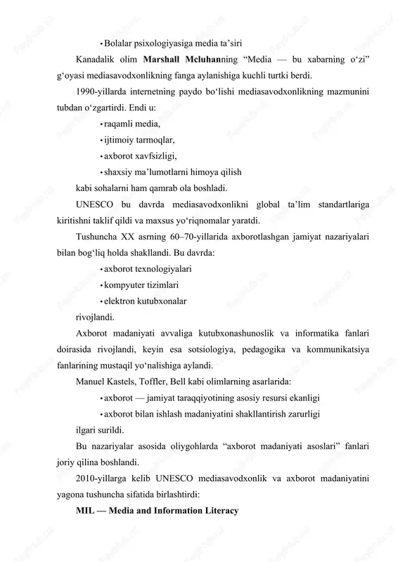 amli media, · ijtimoiy tarmoqlar, · axborot xavfsizligi, · shaxsiy ma’lumotlarni himoya qilish kabi sohalarni ham qamrab ola boshladi. unesco bu davrda mediasavodxonlikni global ta’lim standartlariga kiritishni taklif qildi va maxsus yo‘riqnomalar yaratdi. tushuncha xx asrning 60–70-yillarida axborotlashgan jamiyat nazariyalari bilan bog‘liq holda shakllandi. bu davrda: · axborot texnologiyalari · kompyuter tizimlari · elektron kutubxonalar rivojlandi. axborot madaniyati avvaliga kutubxonashunoslik va informatika fanlari doirasida rivojlandi, keyin esa sotsiologiya, pedagogika va kommunikatsiya fanlarining mustaqil yo‘nalishiga aylandi. manuel kastels, toffler, bell kabi olimlarning asarlarida: · axborot — jamiyat taraqqiyotining asosiy resursi ekanligi · axborot bilan ishlash madaniyatini shakllantirish zarurligi ilgari surildi. bu nazariyalar asosida oliygohlarda “axborot madaniyati asoslari” fanlari joriy qilina boshlandi. 2010-yillarga kelib unesco mediasavodxonlik va axborot madaniyatini yagona tushuncha sifatida birlashtirdi: mil — media and information literacy ya’ni “mediasavodxonlik va axborot savodxonligi” bu yondashuv quyidagilarni o‘z ichiga oladi: · media xabarlarni tahlil qilish · axborot manbalarini tekshirish · feyk axborotlarni …