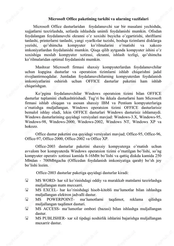 , so’ng kompyuter operativ xotirasi kamida 8-16mbt bo’lishi va qattiq diskda kamida 250 mbtdan - 700mbtgacha (officedan foydalanish imkoniyatiga qarab) bo’sh joy bo’lishi lozim. office-2003 dasturlar paketiga quyidagi dasturlar kiradi:  ms word- har xil ko’rinishdagi oddiy va murakkab matnlarni taxrirlashga muljallangan matn muxxarri.  ms excel- har ko’rinishdagi hisob-kitobli ma‘lumotlar bilan ishlashga muljallangan elektron jadvalli dastur.  ms powerpoint- ma‘lumotlarni taqdimot, reklama qilishga muljallangan taqdimot dasturi.  ms access- ma‘lumotlar ombori (bazasi) bilan ishlashga muljallangan dastur.  ms publisher- xar xil tipdagi noshirlik ishlarini bajarishga muljallangan muxarrir dastur.  ms outlook- elekton pachtadan foydalanishga muljallangan dastur va xakazo. office dasturlar paketini o’rnatishda yuqorida ko’rsatilgan dasturlarni tanlash orqali, ya‘ni keraklisini o’rnatish orqali kompyuter qattiq diskidagi joyni tejash mumkin. microsoft word matn muharriri windows operatsion tizimida ishlashga mo’ljallangan amaliy dasturlardan biri. uni ishga tushirish uchun biz pusk menyusiga kirib programmi bo’limni tanlaymiz va shu bo’limda microsoft word dasturni tanlaymiz, yoki s: …