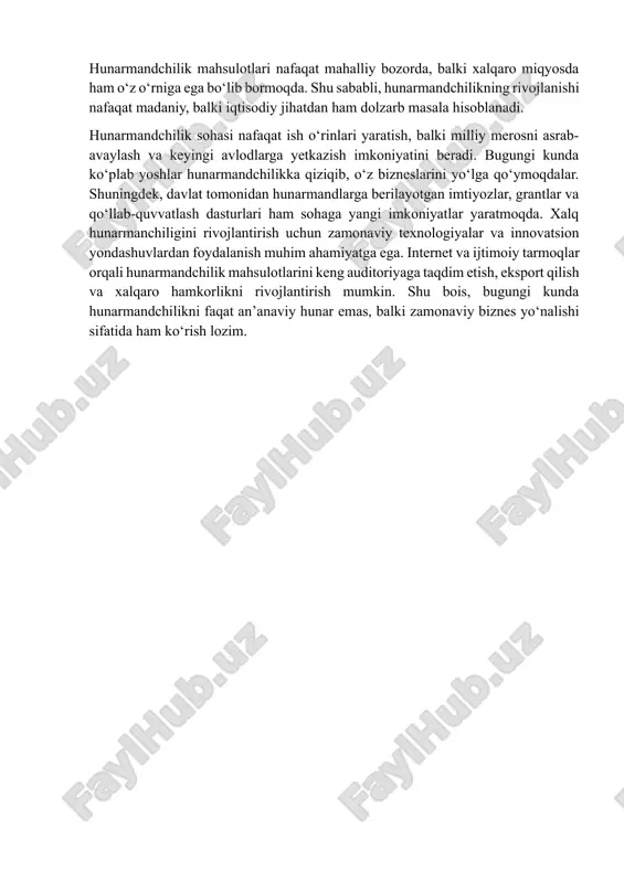 darajada bajarishga harakat qilmoqdalar. xalq hunarmanchiligi qadimiy tarixga ega bo‘lib, bugungi kunda ham o‘z dolzarbligini yo‘qotmagan. hunarmandchilik milliy madaniyat va an’analarimizning ajralmas qismi bo‘lib, xalqning ijodiy salohiyati va mehnatsevarligini namoyon etadi. bugungi globallashuv jarayonida xalq hunarmandchiligi nafaqat an’anaviy qadriyat sifatida, balki iqtisodiy rivojlanish va tadbirkorlik sohasida ham muhim rol o‘ynamoqda. zamonaviy jamiyatda hunarmandchilik mahsulotlariga bo‘lgan talab ortib bormoqda. ayniqsa, tabiiy materiallardan yasalgan buyumlar, milliy liboslar, kulolchilik, yog‘och o‘ymakorligi va zargarlik kabi yo‘nalishlar keng tarqalgan. hunarmandchilik mahsulotlari nafaqat mahalliy bozorda, balki xalqaro miqyosda ham o‘z o‘rniga ega bo‘lib bormoqda. shu sababli, hunarmandchilikning rivojlanishi nafaqat madaniy, balki iqtisodiy jihatdan ham dolzarb masala hisoblanadi. hunarmandchilik sohasi nafaqat ish o‘rinlari yaratish, balki milliy merosni asrab-avaylash va keyingi avlodlarga yetkazish imkoniyatini beradi. bugungi kunda ko‘plab yoshlar hunarmandchilikka qiziqib, o‘z bizneslarini yo‘lga qo‘ymoqdalar. shuningdek, davlat tomonidan hunarmandlarga berilayotgan imtiyozlar, grantlar va qo‘llab-quvvatlash dasturlari ham sohaga yangi imkoniyatlar yaratmoqda. xalq hunarmanchiligini rivojlantirish uchun zamonaviy texnologiyalar va innovatsion …