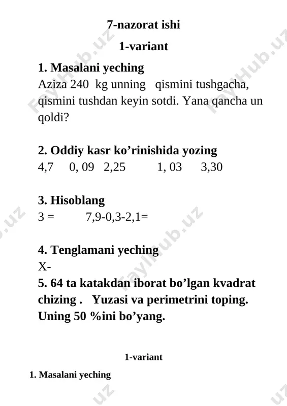 4 8 = 1 5. 100 ta katakdan iborat bo’lgan kvadrat chizing . yuzasi va perimetrini toping. uning 25%ini bo’yang. matematika 4 - sinf 7 - nazorat ishi 1 - variant 1. masalani yeching umida 120 km yo’lning 1 24 qismini piyoda, 4 6 qismini avtobusda bosib o’tdi. yana qancha yo’l qoldi? 2. oddiy kasr ko’rinishida yozing 0,7 4, 09 6,21 0, 53 3,03 3. hisoblang 3 3 27 ? 18 27 ? 8 27 = 0,5+2,4+3,6= 4. tenglamani yeching x+ 2 8 + 4 8 = 1 5. 100 ta katakdan iborat bo’lgan kvadrat chizing . yuzasi va perimetrini toping. uning 25%ini bo’yang.