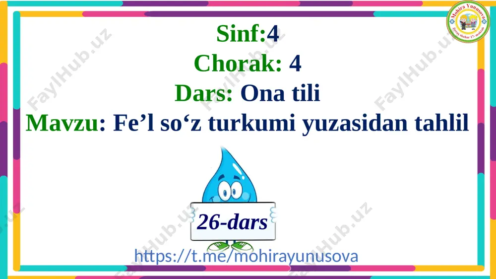 4_sinf_ona_tili_26_dars_4_chorak_fe’l_so‘z_turkumi_yuzasidan_tahlil - Page 2