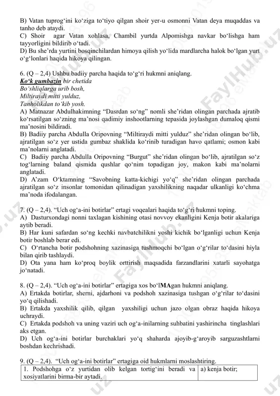 oripovning “men nechun sevaman o‘zbekistonni?” she’ri tahlili berilgan javobni toping. a) vodiylarni yayov kezgan shoir vatanining ko‘klamdagi chiroyini ko‘rib, ko‘nglida bir ajib his paydo bo‘lganini tasvirlaydi. 10 00 00 19 58 39 6 em ak ta b10 00 00 19 58 39 6 em ak ta b10 00 00 19 58 39 6 em ak ta b 10 00 00 19 58 39 6 em ak ta b10 00 00 19 58 39 6 em ak ta b10 00 00 19 58 39 6 em ak ta b b) vatan tuprog‘ini ko‘ziga to‘tiyo qilgan shoir yer-u osmonni vatan deya muqaddas va tanho deb ataydi. c) shoir agar vatan xohlasa, chambil yurtda alpomishga navkar bo‘lishga ham tayyorligini bildirib o‘tadi. d) bu she’rda yurtini bosqinchilardan himoya qilish yo‘lida mardlarcha halok bo‘lgan yurt o‘g‘lonlari haqida hikoya qilingan. 6. (q – 2,4) ushbu badiiy parcha haqida to‘g‘ri hukmni aniqlang. ko‘k gumbazin bir chetida bo‘shliqlarga …