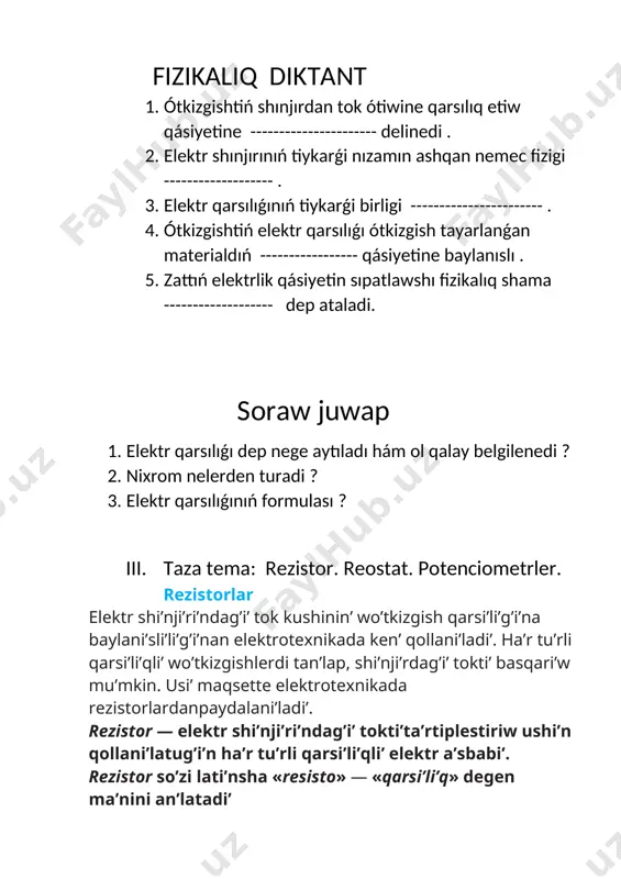 i’li’qli’ elektr a’sbabi’. rezistor so’zi lati’nsha «resisto» — «qarsi’li’q» degen ma’nini an’latadi’ karkas ha’m qaplama janbaytug’i’n ha’m tok wo’tkizbeytug’i’n materialdan, ma’selen, shiysheden, si’m bolsa sali’sti’rmali’ qarsi’li’g’i’ u’lken bolg’an materialdan tayarlanadi’. si’mni’n’ yeki ushi’ shi’nji’rdi’n’ tiyisli bo’legine jalg’anadi’. ko’binshe rezistordag’i’ si’mni’n’ worni’na u’lken qarsi’li’qqa iye materialdan tayarlang’an qatlam qollani’ladi’. bul qatlamni’n’ yeki sheti wo’tkizgish si’mg’a bekkemlenedi, bul si’mlar arqali’ wol shi’nji’rg’a jalg’anadi’. reostat — elektr shi’nji’ri’ndag’i’ tok ku’shi ha’m kernewdi ta’rtiplestiriw, yag’ni’y wo’zgertiw ushi’n qollani’latug’i’n elektr a’sbabi’. «reostat» grekshe so’zden ali’ng’an boli’p, «reos» — «ag’i’m» ha’m «statos» — «qozg’almas» degen mag’analardi’ bildiredi.sali’sti’rma qarsi’li’g’i’ u’lken bolg’an materialdan, ma’selen, nikelin yamasa nixrom si’mnan yen’ a’piwayi’ reostat jasaw mu’mkin. [image: ] iv. taza temani bekkemlew. 1. reostat degen ne? wonnan qanday maqsetlerde paydalani’ladi’? 2. rezistordi’n’ du’zilisin ha’m shi’nji’rg’a jalg’ani’wi’n tu’sindirip berin’. 3. reostatti’n’ wazi’ypasi’ neden ibarat? woni’n’ islewin tu’sindirin’. 4. potenciometr qanday wazi’ypani’ atqaradi’? 5. potenciometrdin’ reostattan parqi’ nede? reostattan potenciometr si’pati’nda paydalani’w ushi’n …