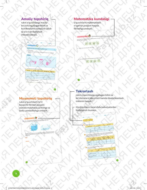 orlash hamda mustahkamlash imkonini beradi. hisoblashlarni bajarishda kalkulyatordan foydalanish mumkin. takrorlashtakrorlash ii 87 matematics workbook g6 p2 uzb 220x290 136pg (1) (1).indd 487 matematics workbook g6 p2 uzb 220x290 136pg (1) (1).indd 4 26/11/24 10:4926/11/24 10:49 mundarija tezlik 1 eslang 1 tezlik 3 tezlik, bosib o‘tilgan masofa va vaqtni topish 5 ikki xil tezlikdagi harakatga doir matnli masalalar 11 o‘rtacha tezlik 15 ikki jism harakatiga doir matnli masalalar 19 o‘ylab ko‘ring. muammoli topshiriq 27 matematika kundaligi 28 7 hajm 29 eslang 29 kuboidning qirralarini topish 31 kubning qirrasini topish 35 kuboid va kubning bir yog‘i yuzini topish 37 matnli masalalar 39 amaliy topshiriq 53 o‘ylab ko‘ring. muammoli topshiriq 54 matematika kundaligi 56 8 i takrorlash 57 iii 87 matematics workbook g6 p2 uzb 220x290 136pg (1) (1).indd 587 matematics workbook g6 p2 uzb 220x290 136pg (1) (1).indd 5 26/11/24 10:4926/11/24 10:49 fazoviy jismlar va ularning yoyilmalari 81 eslang 81 konus, …