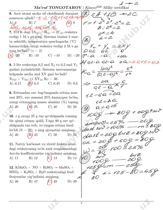 d) 50 10. x g suvga 25 g tuz qo‘shilganda tuzning bir qismi erimay qoldi. unga 80 g suv qo‘- shilganda tuz erib, to‘yingan eritma hosil bo‘ldi (s = 20). x ning qiymatini aniqlang. a) 40 b) 45 c) 50 d) 55 11. natriy karbonat va xlorid kislota orasi- dagi reaksiyaning to‘la ionli tenglamasidagi barcha koeffitsiyentlar yig‘indisini aniqlang. a) 11 b) 12 c) 13 d) 14 12. kmno4 + no + h2so4 → mnso4 + hno3 + k2so4 + h2o reaksiyadagi koef- fitsiyentlar yig‘indisini aniqlang. a) 46 b) 47 c) 48 d) 49 1 x2 7 2 h +ib 92c -3,-2,-1,0,+1+2+3,-14,+5 y 1 or -1.22.21: ptv, i2ni, iiotsia) bizx-z gli rs f. x 2+ x 2 -2xy o f 0.2 9g 0 gos gos egos mog-afg-a ga-cholb-fz 62ks(yoee?t o *-0,20"0 a**8 t 1,2-6 a-ga kg-va o f q =9.b goodchvodegodyaiya 8vtvi0)-sbfo- go 8clast -su -100%- mdo o dast-208ei z+vogsiy ox-goft …