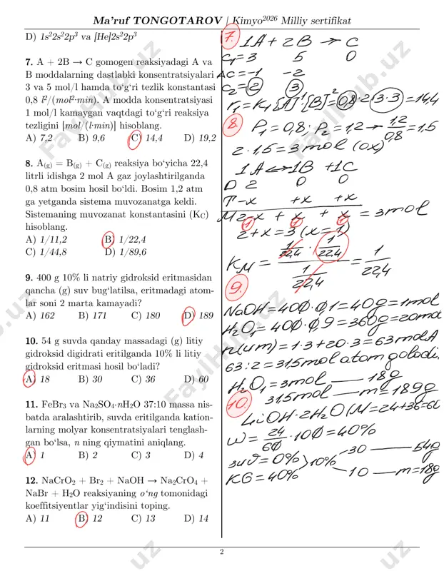 atom- lar soni 2 marta kamayadi? a) 162 b) 171 c) 180 d) 189 10. 54 g suvda qanday massadagi (g) litiy gidroksid digidrati eritilganda 10% li litiy gidroksid eritmasi hosil bo‘ladi? a) 18 b) 30 c) 36 d) 60 11. febr3 va na2so4·nh2o 37:10 massa nis- batda aralashtirib, suvda eritilganda kation- larning molyar konsentratsiyalari tenglash- gan bo‘lsa, n ning qiymatini aniqlang. a) 1 b) 2 c) 3 d) 4 12. nacro2 + br2 + naoh → na2cro4 + nabr + h2o reaksiyaning o‘ng tomonidagi koeffitsiyentlar yig‘indisini toping. a) 11 b) 12 c) 13 d) 14 t .1 a+ 2 b 1 c sbz 5 o yabyooyo bz g=ĸle frxvdo 0,82o-3 -14,4 s.p 1-q,b; p =-1,2705-1,5 o 2-1.,5-3mol(ox) laelb jc de o o t-x dlzyyfyztoe. o ĸm-deyyoyk-b f. t ol o lafn=4of.f.1=4od-1 to nochofff-zbor-go nlum) =1.-3+20.3-63moen 63:2-31.5 molatompoladi . o ma-ztov-lyad 31 ffd5mol-m=1 1yuyіon-gkomm-si+3b-60 24-10f-4o%ow = sf o zid-fexvofozo--bu cho …