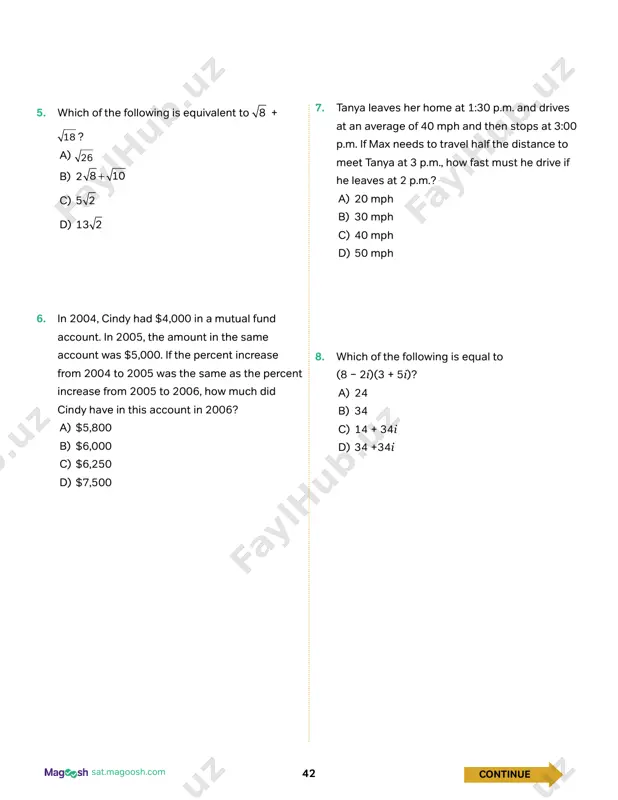 3 d) 3 4 11. whenever cos θ = 0, and 0 ≤ θ ≤ π, the value of sin θ = a) –1 b) 0 c) d) 1 12. for a long time, the price of a certain console remained the same. because of new tariffs, the price of this console increased by 50% last week, and stayed at this new level. this week, amanda purchased the console with a 50% off coupon. amanda paid $240. what was the original price, before the last week’s price increase? a) $180 b) $240 c) $320 d) $360 1 2 https://sat.magoosh.com http://sat.magoosh.com https://magoosh.com 44sat.magoosh.com continue 13. a2 – 26a + 69 = 0 if a – 5 > 0, what is the value of a? a) 3 b) 5 c) 18 d) 23 14. which of the following is the remainder when 4x3 – 6x2 – 8x + 7 is divided by …