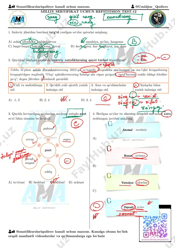 dan ilxomlanib yaratildi. 1. unli va undoshlarga oid 2. qo‘shib yoki ajratib yozish imlosiga oid 3. asos va qo‘shimchalar imlosiga oid 4. chiziqcha bilan yozish imlosiga oid a) 1, 3 b) 2, 4 c) 1, 4 d) 3, 4 3. quyida ko‘rsatilgan so‘zlardan nechtasi nutqda past so‘zi bilan sinonim bo‘la oladi. a) to‘rttasi b) beshtasi c) oltitasi d) uchtasi 4. berilgan so‘zlar va ularning muqobil ma’nolari xato izohlangan javobni aniqlang. a) b) c) d) past pakana sayoz oz oddiy yurish- magan sovuq anomal – noodatiy bonus – siylama vertolyot – tikuchar depozit – to‘lov 👨🏫 @onatilikurslariqodirov kanali uchun maxsus. 👨 @umidjon_qodirov 👨🏫 @onatilikurslariqodirov kanali uchun maxsus. kanalga obuna bo‘lish orqali manfaatli videodarslar va qo‘llanmalarga ega bo‘lasiz 5. qaysi gapda qo‘shimcha qo‘llash bilan bog‘liq uslubiy xatolik mavjud emas? a) paxtakor tadbirkor boʻlib, yangi serunumli yerlardan foydalansa, hosili barakali, turmushi zavqli boʻladi. b) musobaqada g‘olib bo‘lgan o‘n nafar bolalar esdalik sovg‘alari bilan …