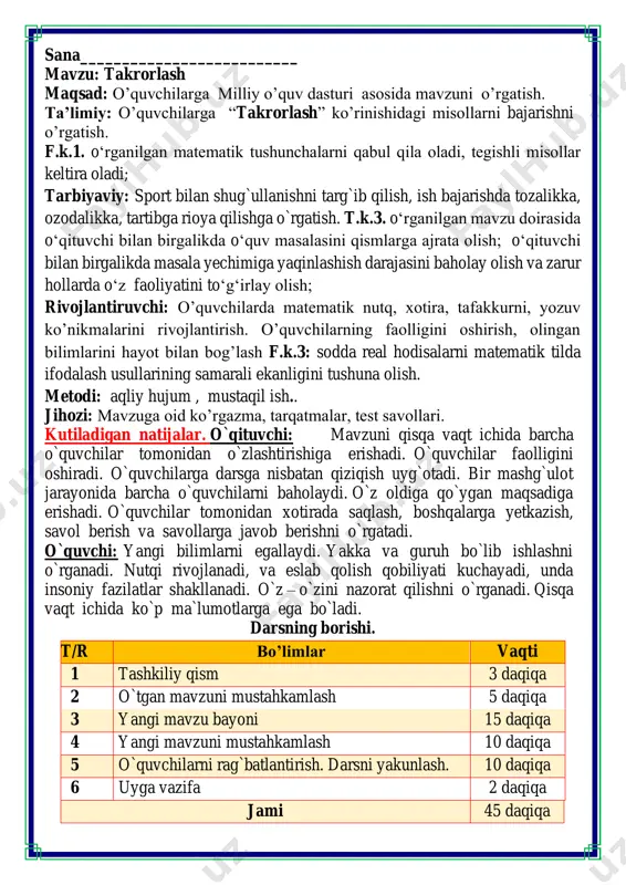 rga ega bo`ladi. darsning borishi. t/r bo’limlar vaqti 1 tashkiliy qism 3 daqiqa 2 o`tgan mavzuni mustahkamlash 5 daqiqa 3 yangi mavzu bayoni 15 daqiqa 4 yangi mavzuni mustahkamlash 10 daqiqa 5 o`quvchilarni rag`batlantirish. darsni yakunlash. 10 daqiqa 6 uyga vazifa 2 daqiqa jami 45 daqiqa matematika faniga xissa qo’shgan olimlar ii. o`tgan mavzuni mustahkamlash. o`tilgan mavzu yuzasidan savol-javob o`tkazish, uy vazifasini bajarilishini tahlili o`tkazilib no`to`g`ri bajarilgan misollar yuzasidan ko`rsatma beraman. iii yangi mavzu bayoni 1. javoblarni kamayish tartibida qo'ying. hosil bo‘lgan so'zni yozing t 32 + 23 = 55 r 58 – 21 = 37 l 89 – 38 = 51 a 34 + 30 = 64 o 22 + 73 = 95 a 22 + 24 = 44 d 89 – 13 = 76 raltado 2. masalaga doir tenglama tuzing va uni yeching. sinfda 27 nafar o'quvchi bor. tushlikda 16 nafar o'quvchi sho'rva ichdi, qolgan bolalar palov yedi. …