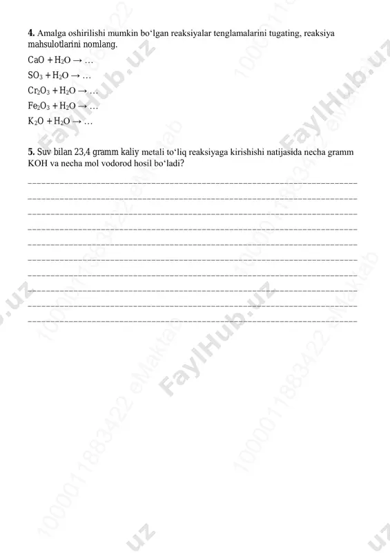 larini tugating, reaksiya mahsulotlarini nomlang. cao + h2o → … so3 + h2o → … cr2o3 + h2o → … fe2o3 + h2o → … k2o + h2o → … 5. suv bilan 23,4 gramm kaliy metali toʻliq reaksiyaga kirishishi natijasida necha gramm koh va necha mol vodorod hosil boʻladi? ________________________________________________________________________ ________________________________________________________________________ ________________________________________________________________________ ________________________________________________________________________ ________________________________________________________________________ ________________________________________________________________________ ________________________________________________________________________ ________________________________________________________________________ ________________________________________________________________________ ________________________________________________________________________ 10 00 01 18 83 42 2 em ak ta b10 00 01 18 83 42 2 em ak ta b10 00 01 18 83 42 2 em ak ta b 10 00 01 18 83 42 2 em ak ta b10 00 01 18 83 42 2 em ak ta b10 00 01 18 83 42 2 em ak ta b