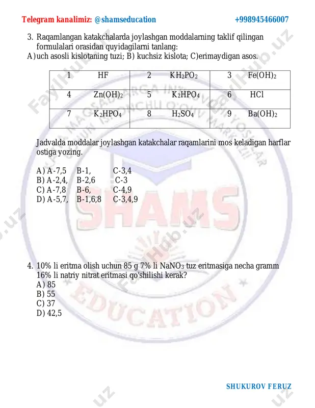 lectron konfiguratsiyasining chizmasi qaysi javobda berilgan? a) iv b) iii c) ii d) i telegram kanalimiz: @shamseducation +998945466007 shukurov feruz 9. ax, a+1y va a+2z elementlaridan x 5 ta to'liq va 1 ta yarim to'ldirilgan yacheykaga ega. ular haqida quyidagilar mavjud: shunga ko'ra, x, y va z atomlarining asosiy holatiga nisbatan, i. elementlarning asosiy holatidagi elektron konfiguratsiyalari mos ravishda 3s¹, 3s² va 3p¹ bilan tugaydi. ii. ikkinchi p orbitallardagi elektronlarning umumiy soni o'rtasidagi bog'liqlik x = y < z ga teng. iii. x va z har xil miqdordagi yarim to'ldirilgan orbitallarga ega. ushbu hukmlarning qaysi biri to'g'ri? a) i, iii b) ii c) i va ii d) ii va iii 10. 3-davrning ba'zi elementlari quyida keltirilgan. shunga ko'ra, bu elementlarning kislorod bilan hosil qiladigan birikmalari haqidagi hukmlarning qays(lar)i to'g'ri? 1. na2o va mgo asosli oksidlar ii. sio2 va p2o5 kislotali oksidlar iii. al2o3 amfoter oksid iv. p2o3 asosli oksid a) …