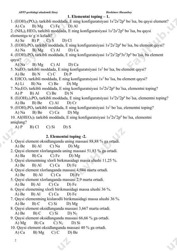 fe 7. qaysi elementning kislarodli birikmasidagi massa ulushi 36 %. a) be b) c c) si d) mg 8. qaysi element oksidlanganda massasi 3,667 marta ortadi. a) be b) c c) si d) n2 9. qaysi element oksidlanganda massasi 66,66 % ga ortadi. a) mg b) ca c) n2 d) si 10. qaysi element oksidlanganda massasi 40 % ga ortadi. a) ca b) mg c) c d) be adti qoshidagi akademik litsey hoshimov husanboy 3 3. ekvivalentga oid. 1. oksidda metallning ekvivalenti kislorod ekvivalentidan 3 marta katta bo`lsa, oksidning massasi metall massasidan necha marta katta. a) 2,67 b) 1,33 c) 3 d) 1,5 2. metall oksidda metall ekvivalenti kislorod ekvivalentidan 1,5 marta katta bo`lsa, oksidning massasi kislorod massasidan necha marta katta. a) 5 b) 2,5 c) 3 d) 1,33 3. metall sulfatida kislota qoldig`ining 66,67 % ini metall tashkil etsa. metallning necha molida 12 gr modda bo`ladi. a) 0,5 b) …