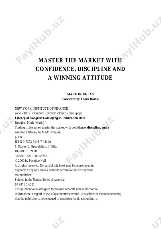 you in your own unique way is a part of the insight and guidance this book will provide to those who choose to trade from a confident, disciplined, and consistent state of mind. o table of contents foreword . . . . . . . . . . . . . . . . . . . . . . . . . . . . . . . . . . . . xi preface . . . . . . . . . . . . . . . . . . . . . . . . . . . . . . . . . . . . . . xm attitude survey . . . . . . . . . . . . . . . . . . . . . . . . . . . . . . xvii _________________chapter 1___________ …