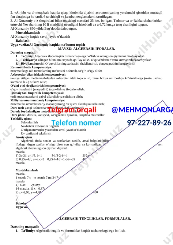 dan «algoritm» termini paydo bolgan. al-xorazmiy bag‘doddagi «bayt ul-hikma» (donishmandlar uyi)da rasadxona, kutubxona va barcha ilmiy tekshirish ishlariga rahbarlik qildi. al-xorazmiyning 10 ta asari bizgacha yetib kelgan. «hind hisobi haqida» (fi hisab al-hind). bu asarni xii asrda ispaniya olimi batlik adelard arab tilidan lotin tiliga tarjima qildi. risolada natural sonlarni «hind raqamlari» hisoblangan 0,1,2,3,4,5,6,7,8,9 lar yordamida yozish, sonlarni qo‘shish va ayrish, ikkiga bo‘lish va ikkiga ko‘paytirish qoidalari, ko‘paytirish amali va uni 9 raqami yordamida tekshirish, bolish, kasrlar hisobi, kasrlami ko‘paytirish, musbat sonlardan kvadrat ildiz chiqarish kabi masalalar ilk bor tadqiq qilingan. al-xorazmiy matematika, fizika, geometriya, algebra, astronomiya, geografiya fanlari rivoji uchun poydevor bo‘lib xizmat qilgan juda ko‘plab asarlar yozgan, bu asarlar turli tillarga tarjima qilingan va hozir ham dunyoning yetakchi universitetlarida o‘qitiladi. al-xorazmiyning bizgacha yetib kelgan 10 ta risolasidan quydagi 3 ta katta kashfiyot haqida aytish mumkin: 1. «hind hisobi haqida»gi risolasida o‘nlik pozitsion sanoq tizimining oltmishlikdan ustun ekanligini ko‘rsatgan …