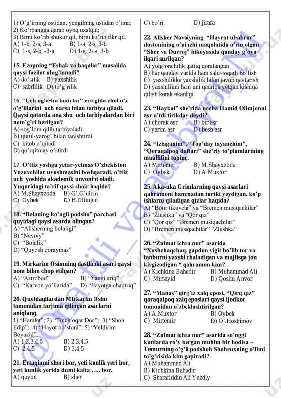 chiqadi? a) burgut, zag’cha, cho’pon b) ustiga tuz ortilgan eshshak c) yavvoyi echkilar bilan cho’pon d) eshshak va baqalar 11. yengil yo’l bilan topilgan narsa barakali ham bo’lmaydi naqli ezopning qaysi masalida yuzaga chiqadi? a) burgut, zag’cha, cho’pon b) ustiga tuz ortilgan eshak c) yavvoyi echkilar bilan cho’pon d) eshshak va baqalar 12. ayrimlar ishlatgan xiyla nayrang o’z boshiga yetadi naqli ezopning qaysi masalida keltiriladi? a) burgut, zag’cha, cho’pon b) ustiga tuz ortilgan eshshak c) yavvoyi echkilar bilan cho’pon d) eshshak va baqalar 13. quyidagilardan masal janrning yaxshi namunalarini yaratgan ijodkorlarni aniqlang. 1) a.avloniy; 2) h.hamza; 3) p.mo’min; 4) y.qurbon; 5) s.abduqahhor; 6) s.ahmad. a) 1,2,3,4,5 b) 1,2,3,4,5,6 c) 1,3,4,5 d) 1,2,4,5 14. ezop masallari va o’zbek maqollari o’rtasida o’zaro ma’no jihatidan bir-biriga mos tushadiganlarini aniqlang. a) eshak va baqalar; b) burgut, zag’cha va cho’pon; s) ustiga tuz yuklangan eshak. @ on a_ til i_v a_ ad ab iyo t_n …