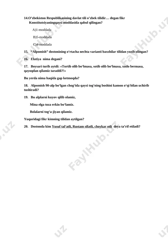 bekiston respublikasining davlat tili o’zbek tilidir… degan fikr konstitutsiyaningqaysi moddasida qabul qilingan? a)1-moddada b)5-moddada c)4-moddada 15. “alpomish” dostonining o‘rtacha nechta varianti baxshilar tilidan yozib olingan? 16. elatiya nima degani? 17. boysari turib aytdi: «tortib olib bo‘lmasa, sotib olib bo‘lmasa, xudo bermasa, qayoqdan qilamiz taraddi?!» bu yerda nima haqida gap ketmoqda? 18. alpomish 90-alp bo‘lgan chog‘ida qaysi tog‘ning boshini kamon o‘qi bilan uchirib tushiradi? 19. bu alplarni kuyov qilib olamiz, mina elga toza erkin bo‘lamiz. bolalarni tog‘a-jiyan qilamiz. yuqoridagi fikr kimning tilidan aytilgan? 20. dostonda kim yusuf tal‘atli, rustam sifatli, choykar otli deya ta’rif etiladi? [bookmark: _goback]