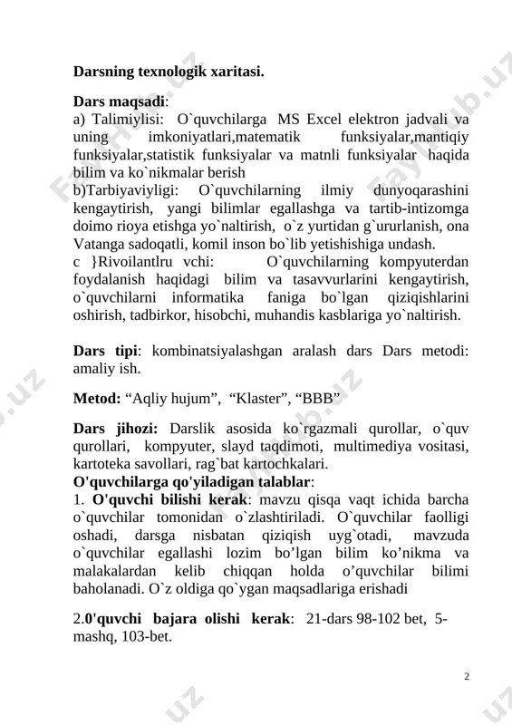 iy qism : a) salomlashish; b) davomat nazorati; c) o`quvchilarni ikki: “hisobchilar” va “tadbirkorlar” guruhlariga ajratish, har bir guruhga to`plagan balli rag’bat kartochkalari orqali baholash. o`quvchilarni dars rejasi va egallashlari lozim bo`lgan kompetensiyalari bilan tanishtirish. ma`naviyat daqiqalari: 2020-yil prezidentimiz tomonidan qanday nomlanganligi, 26 aprel muxammad yusufning tavalludi kunlari haqida o`quvchilardan ma’lumotlar so`raladi. ii. uy vazifasini so`rash (“aqliy hujum ” usuli, slayd asosida). [image: ] [image: ] [image: ] “hisobchilar” guruhiga: 1.katakcha adresi deganda nima tushiniladi? 2.excel elektron jadvalida tayyorlangan hujjat faylining kengaytmasi qanday? 3.ms excel elektron jadval qashon ishlab chiqarilgan? 4. ustun va satr birlashmasidan iborat jadval ? “tadbirkorlar” guruhiga: 1.katakchaga qanday ma`lumotlarni kiritish mumkin? 2.qanday elektron jadvallar nomini bilasiz? 3. absolyut va nisbiy murojaat nima? 4.ms excelda formula yozishda qanday belgidan boshlanadi? [image: http://ustoz-info.uz/uploads/images/rasm6.jpg] [image: http://ustoz-info.uz/uploads/images/rasm7.jpg] iii.yangi mavzu bayoni tushuntiriladi (elektron resurslar orqali). yangi mavzuning bayoni:[image: http://ustoz-info.uz/uploads/images/rasm8.jpg] avvalgi darsda matematik amallar bajarishga, matematik formulalar yozishga va funksiyalar to’plamiga murojaat …