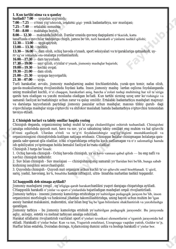 o'rinli va to‗g‗ri foydalanishingiz sog‗lig‗ingizni mustahkamlaydi va organizmingizni chiniqtirishda kutilgan natijaga erishasiz. chiniqqan bolalar chiniqmagan bolalarga qara- ganda sabr-qanoat qila oladilar, ichki o'zgarishlarga ortiqcha kuch sarflamagan va o‗z salomatligi hamda ish qobiliyatini yo'qotmagan holda bemalol faoliyat ko'rsata oladilar. chiniqish 3 turga bo‘linadi: 1. ochiq havoda chiniqish - ochiq havoda chiniqish, ya‘ni havo vannasi qabul qilish — bu eng nafli va xavfsiz chiniqish tadbiridir. 2. suv bilan chiniqish - suv muolajasi — chiniqishning eng samarali yo‗llaridan biri bo'lib, bunga sabab kishining issiqlikni sezuvchanligidir. 3. quyoshda chiniqish - quyosh nuri organizm uchun kuchli ta‘sir qiluvchi omil hisoblanadi. u qizil, sariq, yashil, havorang, ko‗k, binafsha hamda infraqizil, ultra- binafsha nurlardan tashkil topgandir. 3.chaqqonlik deb nimaga aytiladi? jismoniy mashqlarni yengil , og‘irligiga qarab harakatchanlikni yuqori darajaga chiqarishga aytiladi. chaqqonlik harakatli o‘yinlar va sport o‘yinlardida bajariladigan mashqlari orqali rivojlantiriladi. jismoniy tarbiya - insonni jismoniy kamolotga erishishiga yo‘naltirilgan pedagogik jarayon bo‘lib, inson organizmini morfologik va funksional …