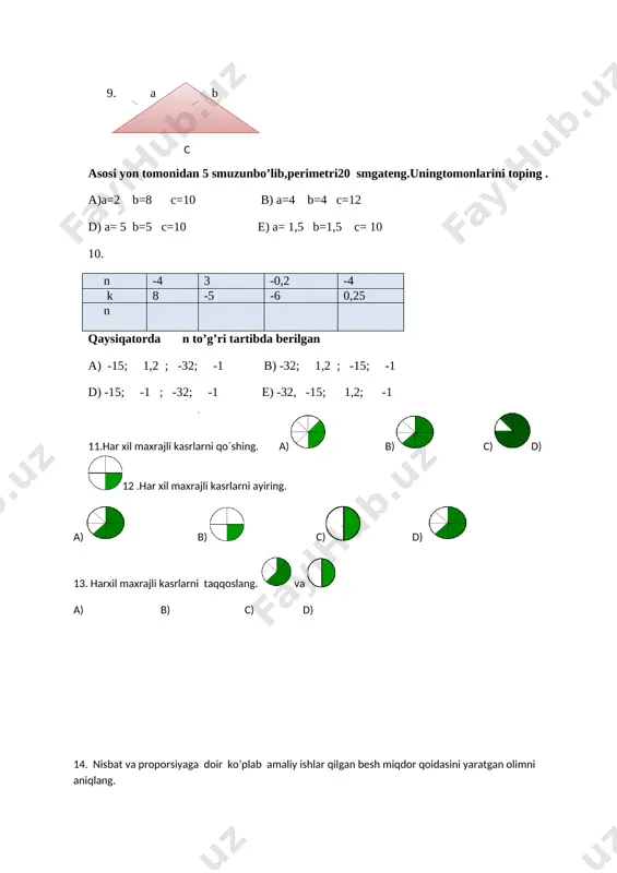 22. chizmadanto’g’riburchakni toping. a)[image: ]b) [image: ] c) d)[image: ] 23. berilganshakllardankubni toping. a) b) [image: ] c) [image: ] d) 24.teng yonliuchburchakni toping a)[image: ] b) [image: ] c)[image: ] d) to’grijavobyo’q. 25. mirzoulug’bekningshogirdi , “kitob-ul- muhammadiya” asariningmuallifinianiqlang. [image: opisanie: c:\users\admin\desktop\xorazmiy.jpg][image: ]a) [image: ] b) [image: ] c) [image: ] 26.shaklyuzinianiqlang. (1ta katak 1sm2) a) 16 sm 2b) 15sm2 c) 19 sm2 d) 17 sm2 27. aylana uzunligini topish formulasi.[image: ] a)[image: ] b)[image: ]c)[image: ] d) 28.parallelogramning yuzini pik formulasi orqali toping[image: ] a)28sm2b)12sm2 c)14sm2 d)29sm2 29. doira yuzini topish formulasini aniqlang. [image: ] a) [image: ] b)[image: ] c)[image: ] d)[image: ] 30.uchburchakning yuzini hisoblang.[image: ] a) 41 sm2 b) 45.4 sm2c) 40.1 sm2 d) 40.5 sm2 31.shaklning yuzini hisoblang.(1ta katak 1sm2) [image: ] a) 36 sm2 b) 26 sm2 c) 16 sm2 d) 24 sm2 32. shaklning yuzini hisoblang.(1ta katak1sm2)[image: ] a) 15sm2 b) 18sm2 c) …
