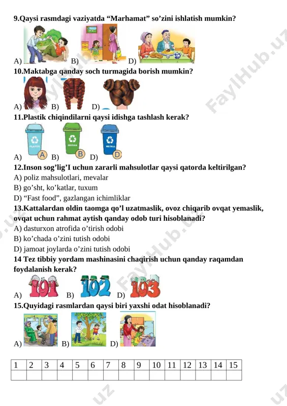 irish uchun qanday raqamdan foydalanish kerak? a) [image: ] b) [image: ] d) [image: ] 15.quyidagi rasmlardan qaysi biri yaxshi odat hisoblanadi? a) [image: ] b) [image: ] d) [image: ] 1 2 3 4 5 6 7 8 9 10 11 12 13 14 15 image6.png image7.png image8.png image9.png image10.png image11.png image12.png image13.png image14.png image15.png image16.png image17.png image18.png image1.png image2.png image3.png image4.png image5.png