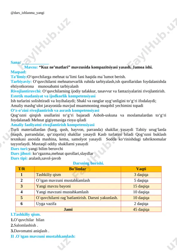 kamchiliklar haqida ko’rsatma beriladi. iii. yangi mavzu bayoni. iv .yangi mavzuni mustahkamlash .o’tilgan mavzu yuzasidan o’quvchilarni savollariga javob beriladi va ularga amaliy ishlar bo’yicha ko’rsatmalar beriladi. v. o’quvchilarni rag’batlantirish darsni yakunlash:dars yakunida , darsda faol qatnashgan o’quvchilarni rag’batlantirish , darsni yakunlash . vi . uyga vazifa : o’quvchilar darsdagi vazifalarni uyida davom etirib kelishadi [bookmark: _goback]o`ibdo`:______________________________ image2.jpeg image3.png image1.jpeg