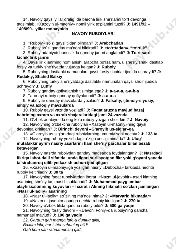 i – besh dostondan iborat «xamsa» qachon yaratildi? j: 1483 – 1485 -yillarda 14. navoiy qaysi yillar oralig`ida barcha lirik she’rlarini to‘rt devonga taqsimlab, «xazoyin ul-maoniy» nomli yirik to‘plamini tuzdi? j: 1491/92 – 1498/99- yillar mobaynida [bookmark: bookmark17]navoiy ruboiylari 1. «ruboiy» so‘zi qaysi tildan olingan? j: arabchadan 2. ruboiy so`zi qanday ma’noni bildiradi? j: «to‘rttadan», “to‘rtlik” 3. ruboiy adabiyotshunoslikda qanday janrni anglatadi? j: to‘rt satrli kichik lirik janrni 4. qaysi lirik janrning nomlanishi arabcha bo‘isa ham, u she’riy shakl dastlab forsiy va turkiy she’riyatda vujudga kelgan? j: ruboiy 5. ruboiyning dastlabki namunalari qaysi forsiy shoirlar ijodida uchraydi? j: rudakiy, shahid balxiy 6. ruboiyning turkiy she’riyatdagi dastlabki namunalari qaysi shoir ijodida uchraydi? j: lutfiy 7. ruboiy qanday qofiyalanish tizimiga ega? j: a-a-a-a, a-a-b-a 8. taronayi ruboiy qanday qofiyalanadi? j: a-a-a-a 9. ruboiylar qanday mavzularda yoziladi? j: falsafiy, ijtimoiy-siyosiy, ishqiy va axloqiy mavzularda 10. ruboiy qaysi vaznda yoziladi? j: faqat aruzda mavjud …