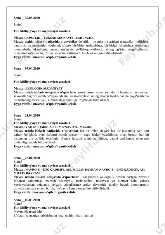 t kabi yuksak xususiyatlardan oziqlanib kelgani, ajdodlarimiz asrlar davomida qanday buyuk umuminsoniy g‘oyalardan bahramand bo‘lib, ma’naviy kamol topganini bilib olishadi. uyga vazifa: mavzuni o’qib o’rganib kelish sana __05.05.2020 8-sinf fan milliy g’oya va ma’naviyat asoslari mavzu: nazorat ishi 1.vatan ravnaqiga erishishning eng muhim sharti nima? a) mamlakat mustaqilligi va tinchligi b) el yurt farovonligi c) iqtisodiyotni isloh qilish d) a va c javoblar to’g’ri 2. yurtimizda davlatchilik . . . . a) g’arb tamadduni asosida vujudga kelgan b) rossiya iqtisodi ko’magida vujudga kelgan c) sharq tamadduni asosida vujudga kelgan d) xorijiy davlatlar asosida vujudga kelgan 3.komil inson deganda nimani tushunasiz? a) har bir inson o’zining xalqi, tarixini, merosini bilishi b) ma’naviyati yuksak va huquqiy ongi shakllangan, mustaqil fikrlay oladigan c) hulq atvori, o’qishi bilan, o’zgalarga ibrat bo’lishi, kasbi orqali kamolotga erisha olgani d) barcha javoblar to’g’ri 4. mustaqil davlatlar hamdo’stligi qachon tashkil topgan? a) 1991 yil 21 dekabr b) 1991 …