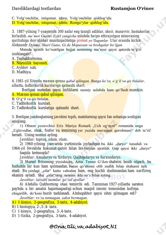 . 1-so‘zlashuv, 2-ilmiy, 3-publitsistik, 4-rasmiy, 5-badiiy. c. 1-, 5-badiiy, 2-, 3-publitsistik, 4-rasmiy. d. 1-, 2-, 5-badiiy, 3-publitsistik, 4-rasmiy. 2. berilgan matndagi nuqtalar o‘rniga qaysi so‘zlarni qo‘yish kerak? jumboqning javobini topishga urinib ko‘ring. bir mamlakatda rostgo‘ylar, yolg‘onchilar, rostgo‘ylar va … aralash yashaydigan aralash qishloqlari bor ekan. mos ravishda, birinchi qishloqda faqat rostgo‘ylar, ikkinchisida faqat yolg‘onchilar, uchinchi qishloqda esa har ikki toifa aralashib … qilishar ekan. to‘satdan o‘t o‘chirish …siga qo‘ng‘iroq bo‘libdi: – bizning qishloqqa o‘t ketdi! – siz qayerda yashaysiz? – aralash qishlog‘ida. savol: o‘t o‘chiruvchilar qaysi qishloqda yashaydi? (o. sayimov) a. yolg‘onchilar, istiqomat, kompaniya; aralash qishlog‘ida. b. aldoqchilar, umrguzaronlik, ofis; aralash qishlog‘ida. darsliklardagi testlardan rustamjon o‘rinov @ona_tili_va_adabiyot_n1 c. yolg‘onchilar, istiqomat, idora; yolg‘onchilar qishlog‘ida. d. yolg‘onchilar, istiqomat, idora; rostgo‘ylar qishlog‘ida. 3. 1887-yilning 7-yanvarida 300 nafar eng taniqli adiblar, shoir, musavvir, bastakorlar birlashib, me’mor gustav eyfel yangicha uslubda barpo ettirayotgan minoraning qurilishiga doir shahar munitsipalitetiga protest yo‘llaganlar. ular orasida kichik aleksandr dyuma, …