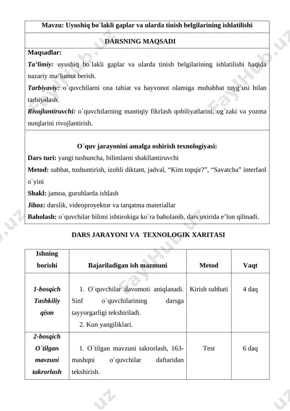 fa qilib beriladi tushuntirish 2 daq darsning borishi: i. tashkiliy qism: 1. kirish suhbati: davomat, o`quvchilarning darsga tayyorligini tekshirish o`quvchilarga lola, atirgul, boychechak kabi gul nomlaridan birini tanlash aytiladi va tanlangan gulga ko`ra o`quvchilar guruhlanadi. (bunda guruhlarning bilim darajasi turli xil bo`lib qolishi mumkinligini e’tiborga olish kerak.) 2. kun yangiliklari uzoq o`tilgan mavzularni takrorlash uchun mavzulashtirilgan testlarni bo”boshqotirma” usulida beriladi va bu orqali kalit so`z – tashabbus so`zi topilib, o`zbekiston respublikasi prezidenti sh.m.miromonovich tomonidan ilgari surilgan 5 ta tashabbus bo`yicha qisqa suhbat quriladi. 1 2 3 4 5 6 7 8 t a sh a b b u s dars nooan’naviy usulda boshlanib, kirish suhbati va o`tilgan mavzularni takrorlash qismi o`zaro bog`lanib ketadi. ii o’tilganlarni takrorlash o`quvchilar daftaridan 163-mashqda berilgan jadval tekshiriladi, xatoliklarni to`g`rilash uchun slayd orqali to`g`ri to`ldirilgan jadval namoyish etiladi. kesim ega hol to`ldiruvchi aniqlovchi nima qildi? nima qilyapti? nima qilmoqchi? kim? nima? qayer? qachon? qayerda? qayerdan? qayerga? …