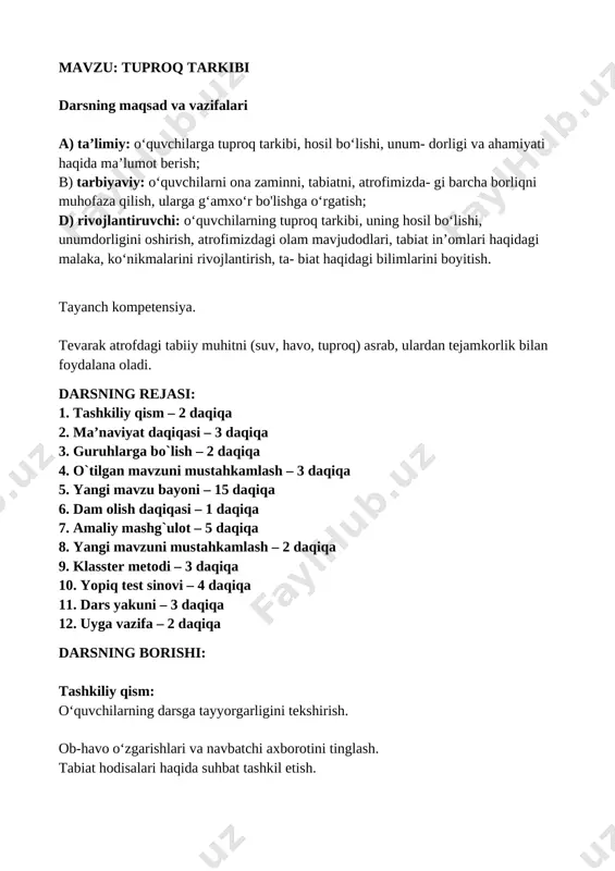 nishda savol yoki topshiriqlar berilishi mumkin. 1. neftdan qanday yoqilg‘i mahsulotlar olinadi? 2. foydali qazilmalardan nima uchun oqilona foydalanish zarur? 3. ko‘mirni tejash uchun nima qilish kerak? 4. neftni qay tarzda tejash mumkin? 5. tabiiy gaz qay tarzda tejaladi? 6. metallarni tejash uchun qanday chora-tadbirlar ko‘rilmoqda? o‘quvchilarning javoblarini qabul qilib, boshqa guruh a’zolari guruh sardorlariga savollar beradilar, sardor faoliyati baholanadi. o‘quvchilarning o'tilgan mavzu bo‘yicha olgan bilimlari umumlashtirilib, dars maqsadi va shiori e’lon qilinadi. darsning shiori: tuproqni, yer sayyorasini asraylik! sana, mavzu ish daftarlariga yozdiriladi. yangi mavzuni tushuntirish: yangi mavzuga kirish suhbati tashkil etiladi. biz havodan nafas olamiz. havo tarkibida nimalar bo‘ladi? o‘simliklar o‘sishi uchun nimalar zarur? xona gullarini parvarish qilasizmi? gullar tagini yumshatganda nimani ko‘rish mumkin? tuproq nima? bugungi darsda shu haqda o‘rgatiladi. [image: ] tuproq — bu yerning o‘simlik o‘sadigan qismi. darslikdagi matn va rasm bilan ishlash. tuproqning asosini gil tashkil etadi. ba’zi joylardagi tuproqda gil qum bilan aralashgan …